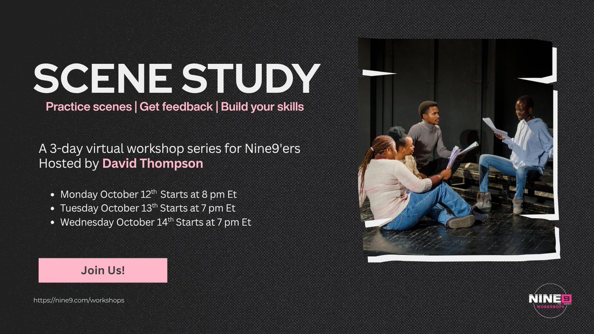 Nine9dotCOM's tweet photo. Three days. Three opportunities to practice. 🎭

Join David Thompson’s Scene Studies virtual workshop series to practice scenes, sharpen your performance, and get feedback from an Industry pro. 

Get your link to join 👉 https://t.co/nyhIHaCdLi https://t.co/P7LVOjEWZw