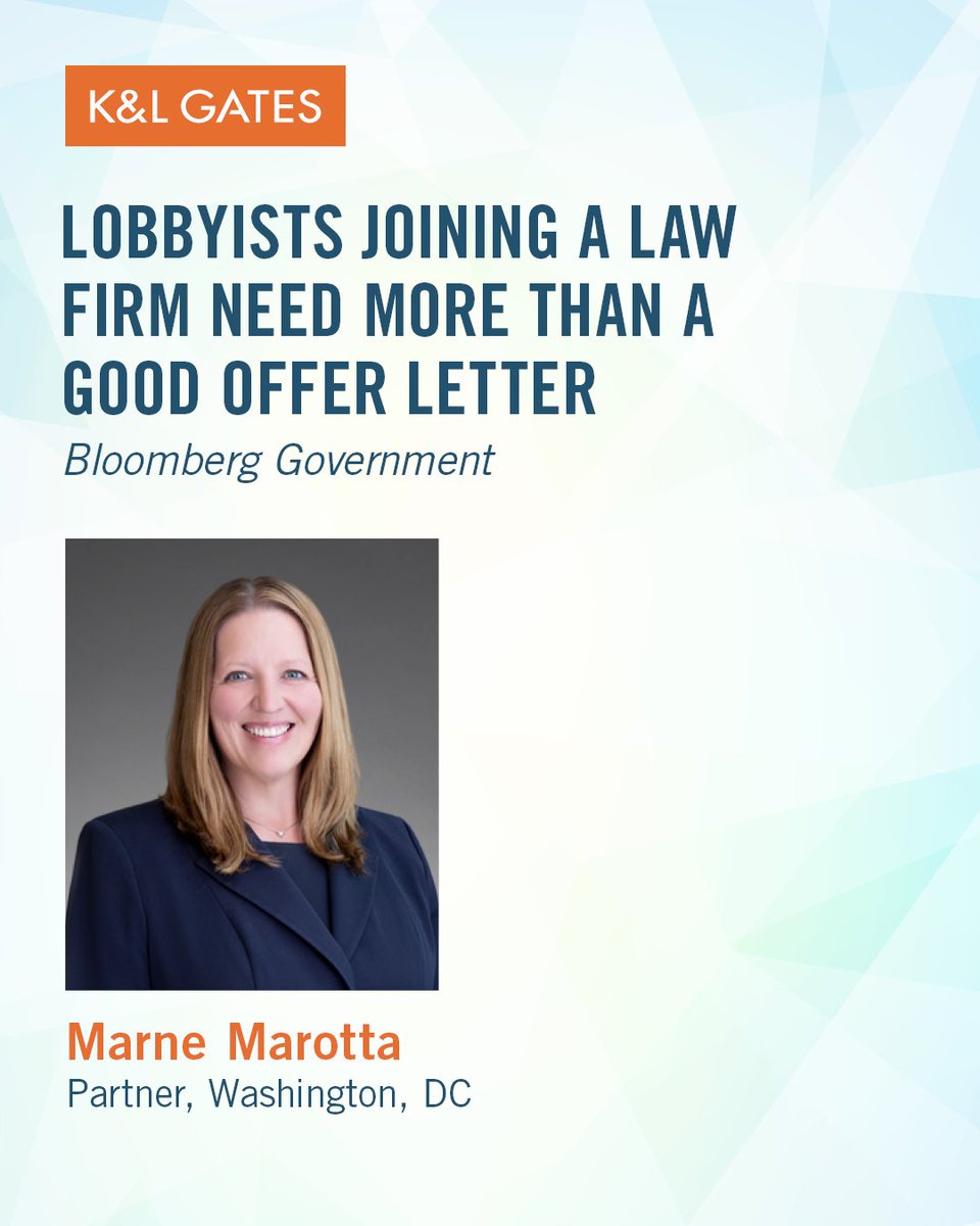 KLGates's tweet photo. In a recent Bloomberg Government article, Washington, DC partner Marne Marotta discusses the compliance, ethics, and conflict-of-interest considerations law firms should evaluate when hiring lobbyists. 

Read more: https://t.co/BfeE1moWKp https://t.co/tzynAvnPz4