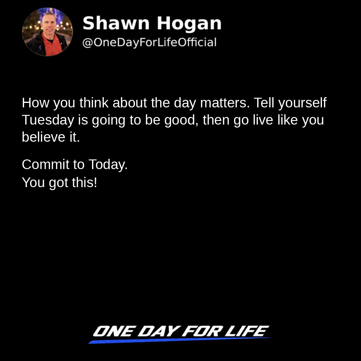 ODFLOfficial's tweet photo. How you think about the day matters. Go into Tuesday expecting good, then live like you believe it.
Commit to Today. You got this!
#OneDayForLife #ICOMMIT #TuesdayMindset #Veterans #MilitaryFamilies https://t.co/IIK6yqoJ21