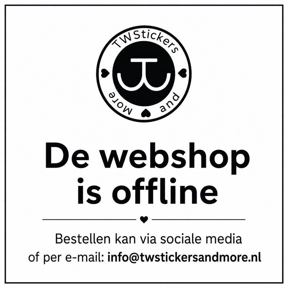 TWStickersandMo's tweet photo. 🤍 Lieve allemaal,
Onze webshop is voorlopig offline. 😊
Geen zorgen, je kunt nog steeds gewoon bij ons bestellen via sociale media of per e-mail.
Bedankt voor jullie begrip en support.
We helpen jullie natuurlijk graag verder! 💛
#twstickersandmore #tw #webshop #contact https://t.co/9OgOgzLJBo