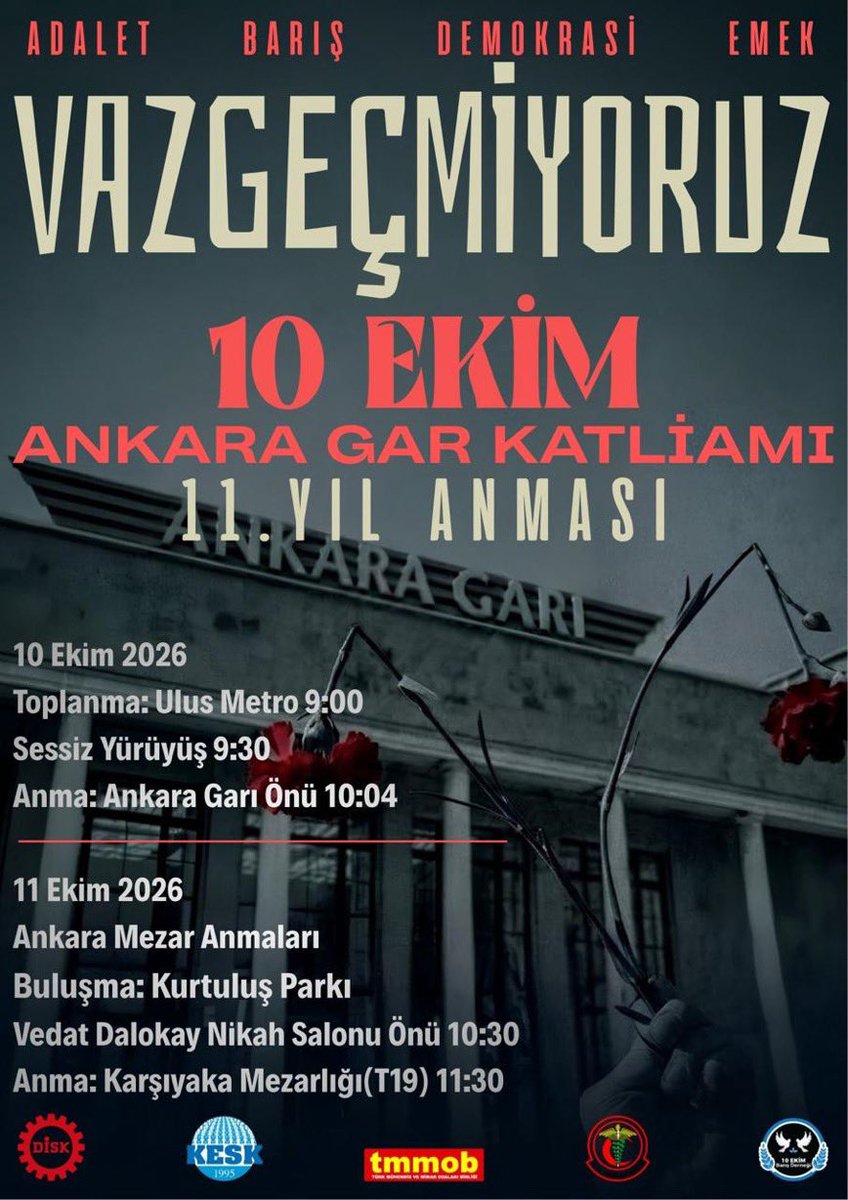 diskinsesi's tweet photo. 11. Yılında 10 Ekim Katliamı Anma Programı 

🗓 10 Ekim 2026, Cumartesi

📍Toplanma : Ulus Metro - 9.00
📍Sessiz Yürüyüş : 9.30
📍Anma : Ankara Garı Önü - 10.04

🗓 11 Ekim 2026, Pazar

📍Mezarlık Anmaları
Kurtuluş Parkı - Vedat Dalokay Nikah Salonu Önü -  Servis Hareket - 10.30
Karşıyaka Mezarlığı - 11.30