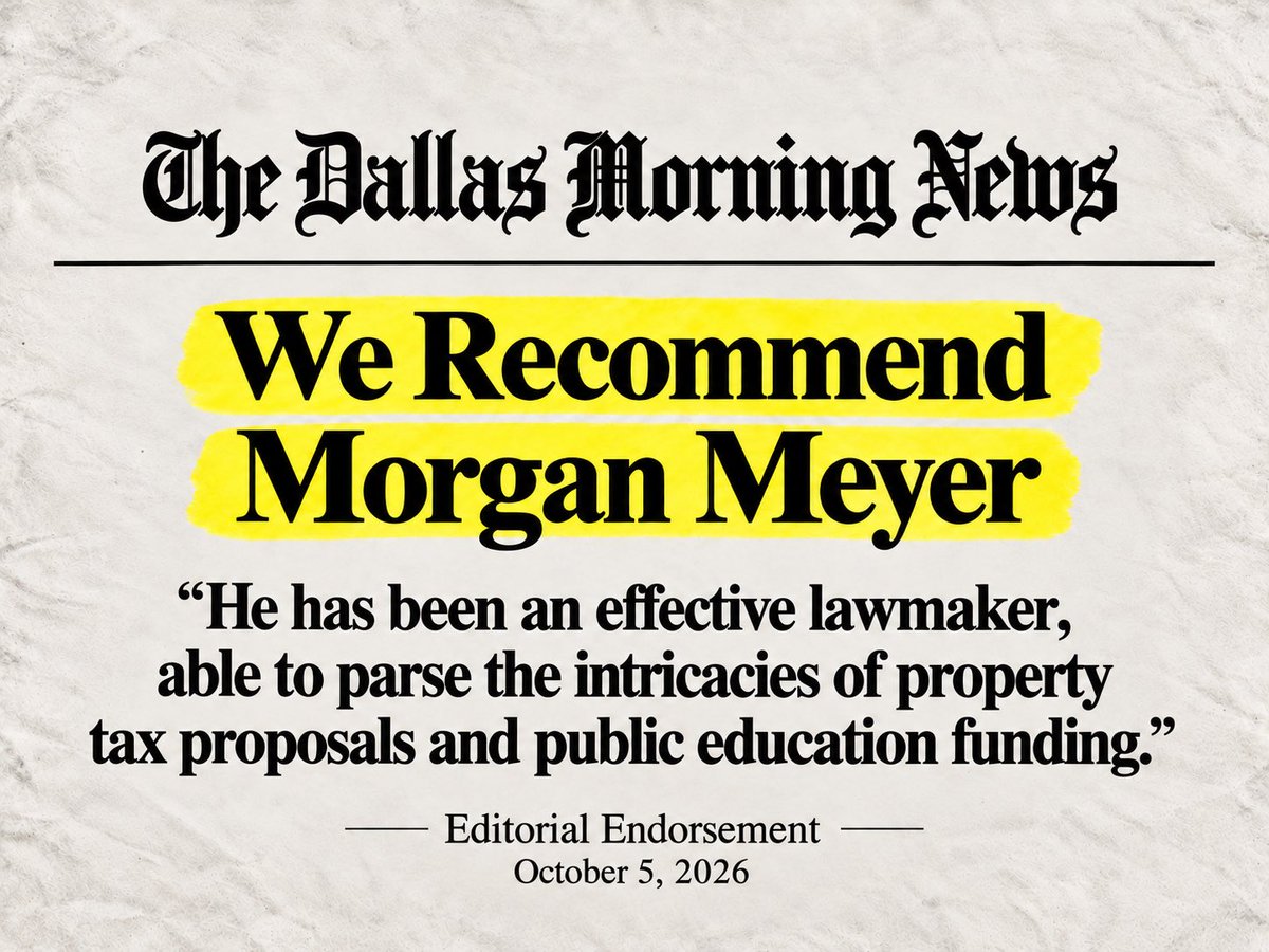 MorganMeyerTX's tweet photo. I’m honored to earn the endorsement of The Dallas Morning News. Their recommendation reflects what I’ve always believed public service should be about: focusing on the issues, listening to our community, doing the work, and delivering real results on the issues that matter. I’m also grateful the Editorial Board recognized the importance of working across the aisle, staying focused on solutions, and running a positive campaign centered on issues, not negative attacks. For three decades, this community has been our home, and it’s a privilege to represent our community. https://t.co/vyi5GFhVFN