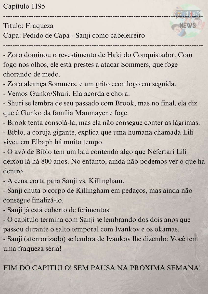 OnePieceNewsASL's tweet photo. #ONEPIECE1195
🚨 Spoilers Iniciais do Capítulo 1195 de One Piece!

O homem solou mais um. E agora vem a vez do nosso cozinheiro!

E essa informação sobre a Lili, hein? 👀 https://t.co/huJxNLyCpe