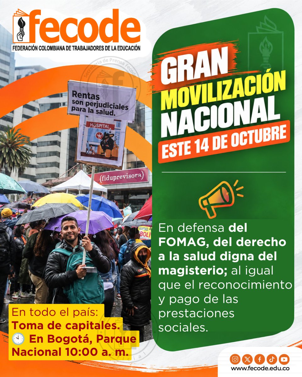 fecode's tweet photo. ✊🏽Gran Movilización Nacional, 14 de octubre
📢En defensa del FOMAG, del derecho a la salud digna; al igual que reconocimiento y pago de las prestaciones sociales del magisterio en los términos de ley. https://t.co/i3A0DcAibn