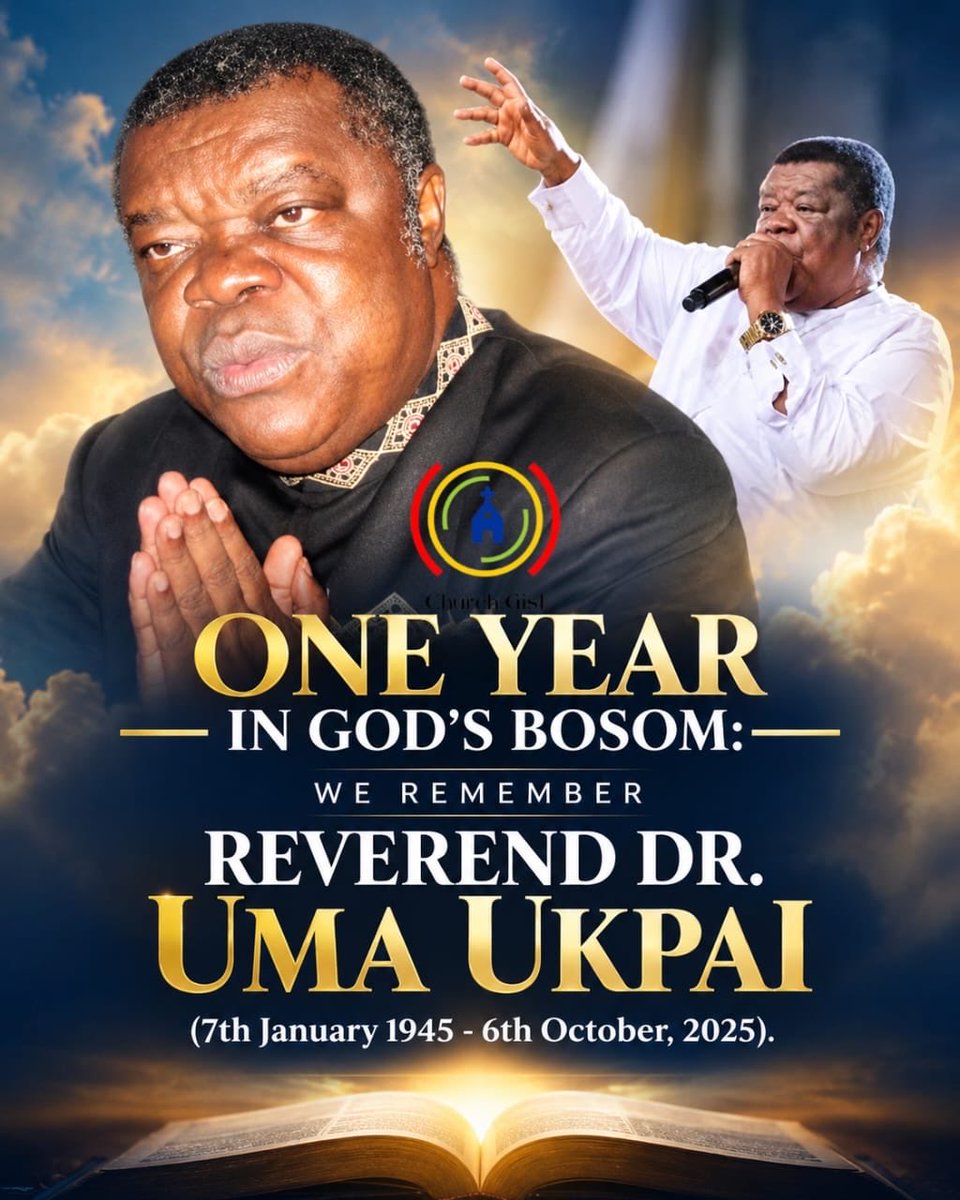 therealchurchg1's tweet photo. ONE YEAR IN GOD'S BOSOM:
WE REMEMBER REVEREND DR. UMA UKPAI
(7th January 1945 - 6th October 2025)

We remember your transition to be with the Lord one year ago today. Thank you for a lifetime of fiery evangelism and Kingdom impact. Keep resting in the bosom of the Lord until we meet in glory.

From all of us at Church Gist.

#RevUmaUkpai
#Homegoing
#ChurchGist