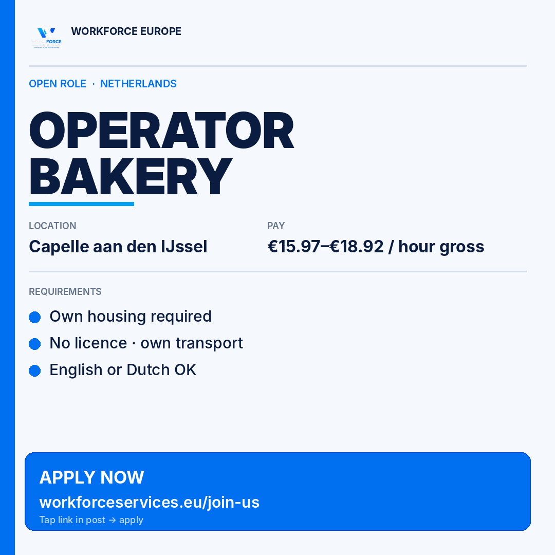 WorkforceEU's tweet photo. Apply now · Netherlands

Operator Bakery
📍 Capelle aan den IJssel · €15.97–€18.92 / hour gross
🏠 Own housing needed (Rotterdam region)
🚗 No licence needed · own transport
🗣 English or Dutch OK

Apply here: https://t.co/Zx8c0ojo1X

#JobsNL #Hiring #Netherlands #Vacature https://t.co/CdoSwjSmzX