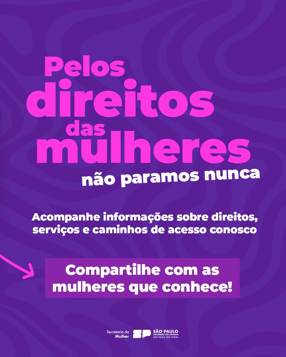 secmulhersp's tweet photo. Siga @secmulhersp para acompanhar informações sobre direitos, serviços e caminhos de acesso. Compartilhe este carrossel com sua rede. https://t.co/4loOkM7w1C