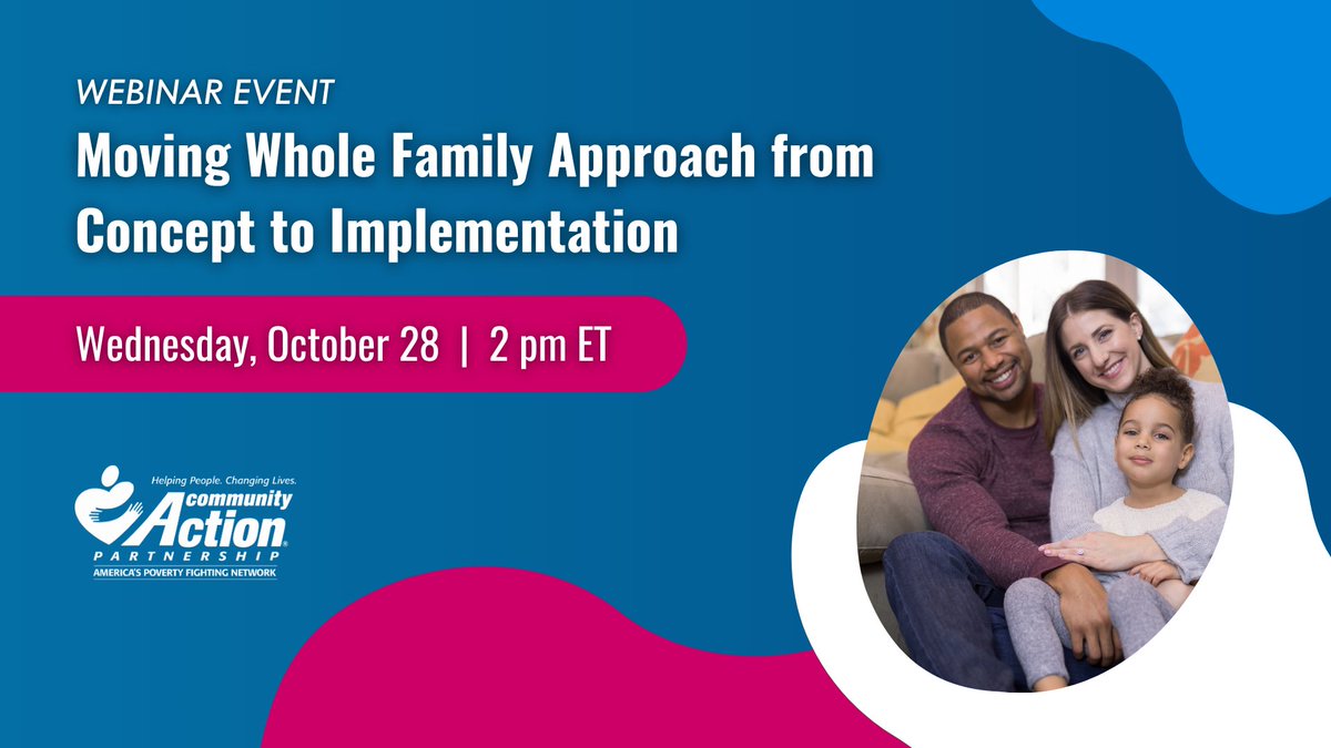 CAPartnership's tweet photo. How do #CommunityAction Agencies move from understanding #WholeFamily Approach (WFA) to implementing it? Take a deep dive into the organizational practices, partnerships & strategies that bring WFA to life. Wednesday, Oct. 28 @ 2 ET / 1 CT / 12 MT / 11 PT. https://t.co/yDWjnJ32sJ https://t.co/QjQuaYYNC4