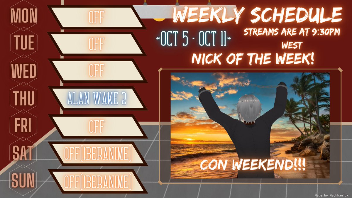 MechkNick's tweet photo. « THIS WEEK'S SCHEDULE!!! 05/10 - 11/09 »
YEAH!!!! CONVENTION WEEKEND!!!!
🔸THU: ALAN! YOU GOTTA GTFO OF THE DARK PLACE!
#Vtuber #vtuberEN #VtuberPT https://t.co/JVBCVZN9RL
