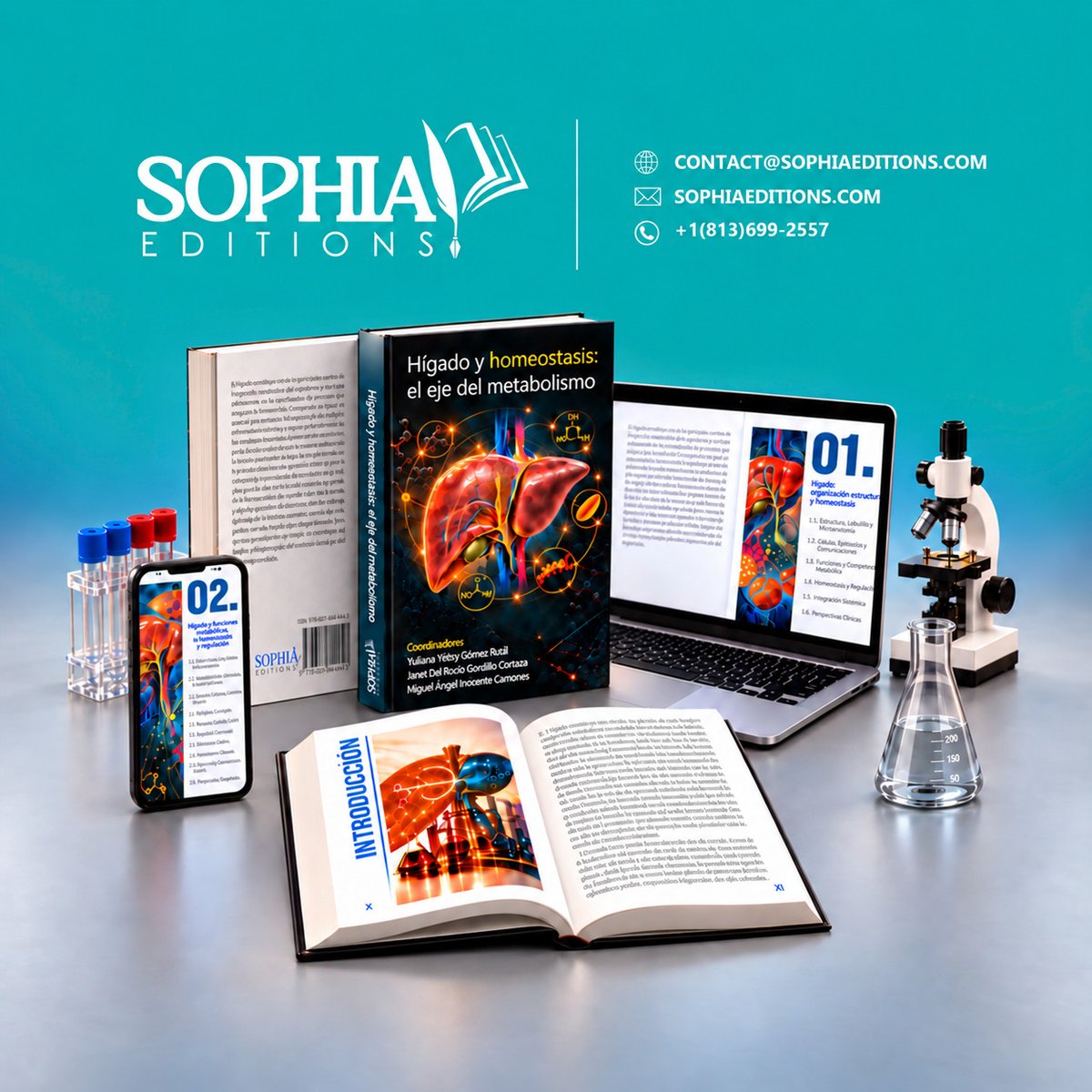 Sophia_Editions's tweet photo. 📘🧬 Hígado y homeostasis: el eje del metabolismo
🔬 Una obra que explora el hígado desde una perspectiva integral y contemporánea, conectando anatomía, fisiología, metabolismo y clínica para comprender su extraordinario papel en el mantenimiento de la homeostasis y la salud. https://t.co/o3YP80qbgk