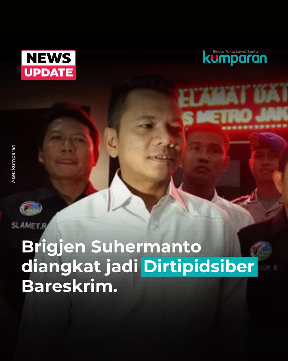 BangkitSurabaya's tweet photo. Profil Brigjen Pol Suhermanto, Eks Kasatgas Escobar Yang Ditunjuk Jadi Dirtipidsiber

Brigjen Pol Suhermanto ditunjuk sebagai Direktur Tindak Pidana Siber (Dirpidsiber) Bareskrim Polri. Sebelumnya, Suhermanto menjabat Direktur Intelijen Deputi Bidang Pemberantasan BNN RI.⁠ https://t.co/08a4Ck8RvL