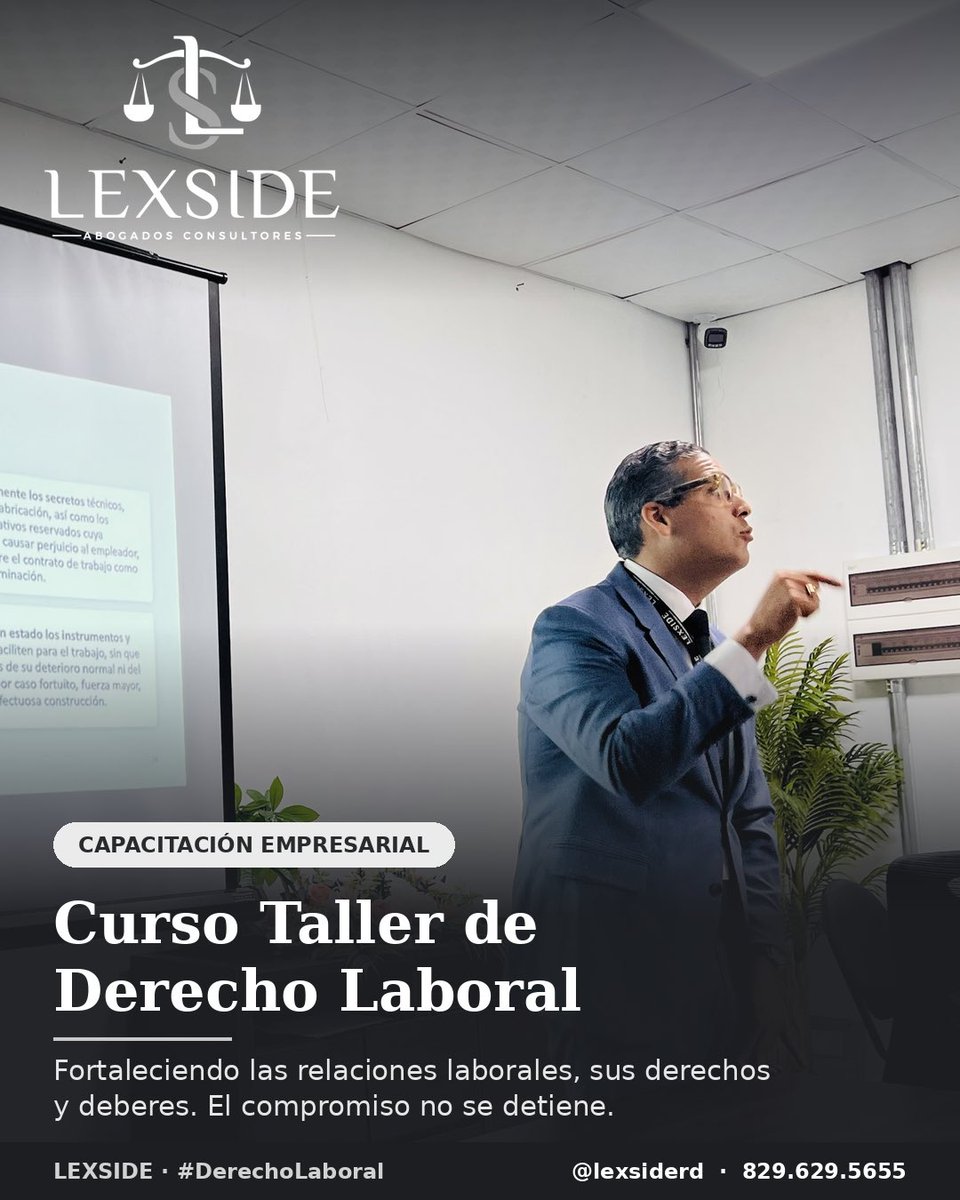 LexsideRD's tweet photo. Desde LEXSIDE seguimos formando equipos más fuertes ⚖️ @JuanGratereaux 

Impartimos nuestro Curso Taller de Derecho Laboral: Relaciones laborales en la República Dominicana, un espacio para fortalecer el conocimiento de los derechos y deberes que rigen la relación entre empleadores y colaboradores.

Cuando cada parte conoce sus obligaciones, el equipo de trabajo se fortalece, se previenen conflictos y se construye una cultura de respeto a las leyes laborales y de seguridad social.

Agradecemos la confianza y la participación de todos los asistentes.

En LEXSIDE, el compromiso no se detiene.
#Lexside #DerechoLaboral #SeguridadSocial #RelacionesLaborales #Capacitación #RepúblicaDominicana