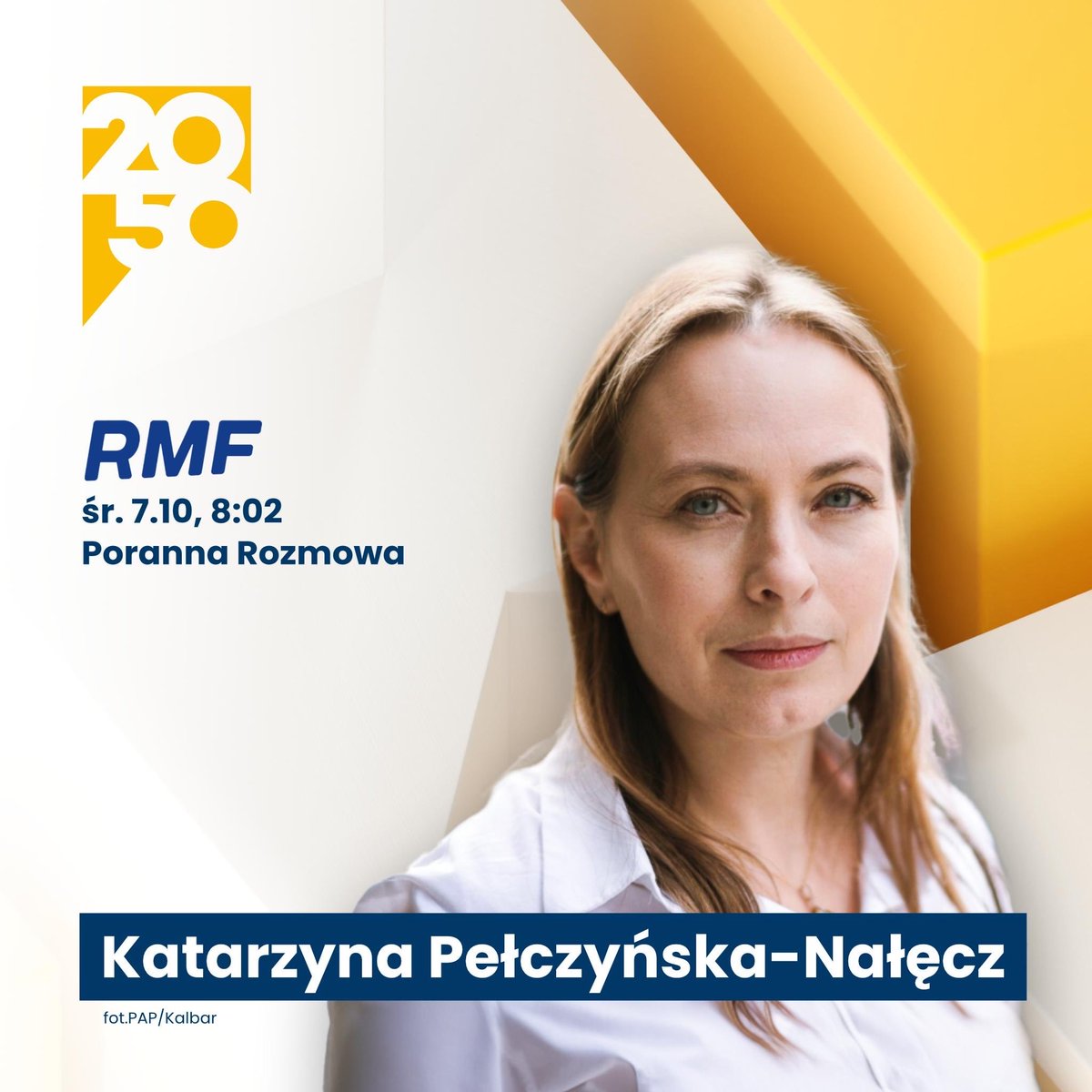 PL_2050's tweet photo. 🎙️ Przewodnicząca Polski 2050, Minister Funduszy i Polityki Regionalnej @Kpelczynska 

🕘 8:02
📻 Program @Rozmowa_RMF, @RMF24pl 

Zapraszamy! 💛 https://t.co/Y5hKjntejh