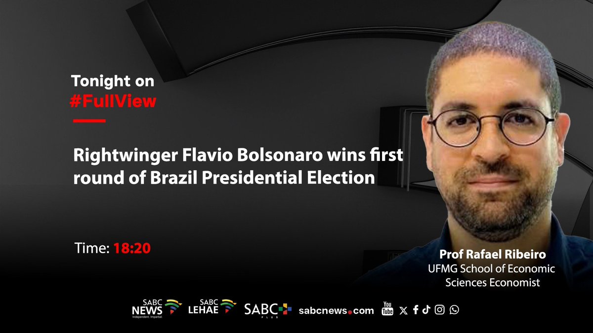 SABCNews_TV's tweet photo. [STILL TO COME] On #FullView  Prof Rafael Ribeiro, Rightwinger Flavio Bolsonaro wins first round of Brazil Presidential Election. #SABCNews https://t.co/HWmj9Xq4b0