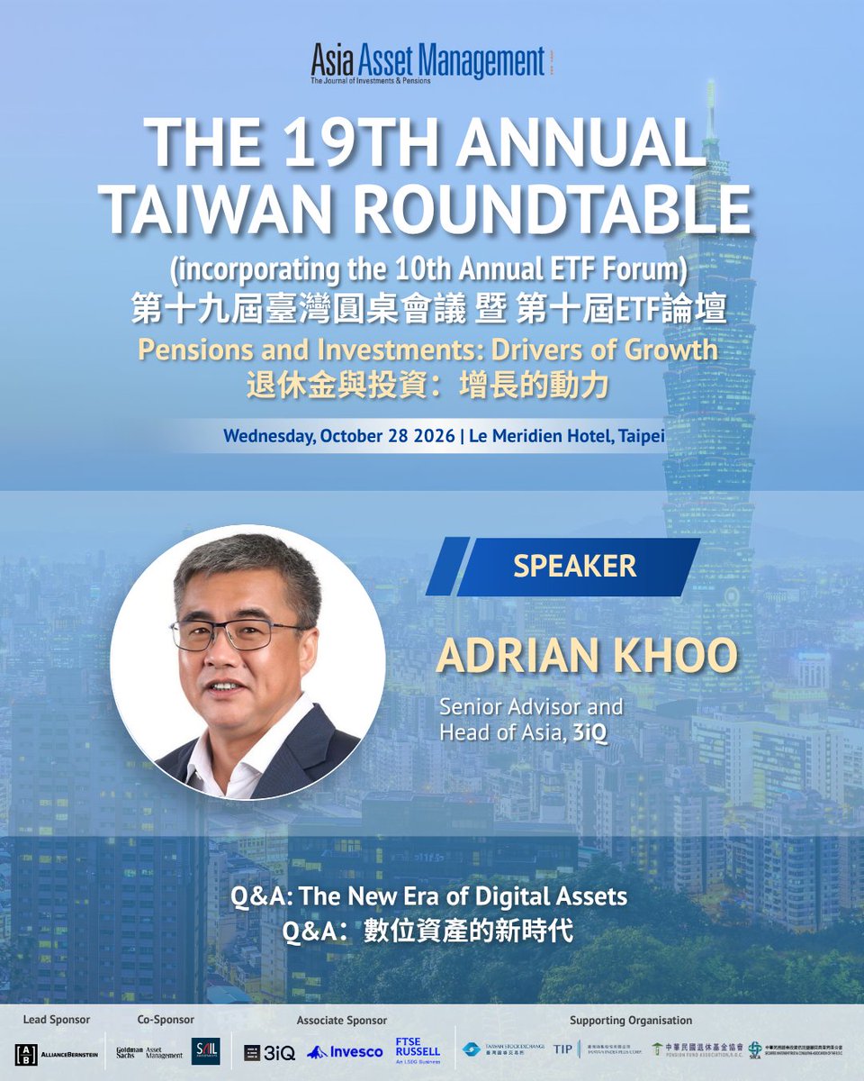 3iq_corp's tweet photo. We’re pleased to share that Adrian Khoo, Senior Advisor and Head of Asia at 3iQ, will speak at the 19th Annual Taiwan Roundtable – Pensions and Investments: Drivers of Growth on October 28, 2026.

Adrian will be speaking in the session "The New Era of Digital Assets," which will focus on digital asset allocation trends among APAC institutional investors, the factors influencing their investment decisions, and the challenges they face during implementation. The session will also cover regulatory developments for digital assets in Taiwan and 3iQ's digital asset offerings for clients.

Learn more about the event: https://t.co/rxJLQI3SSP