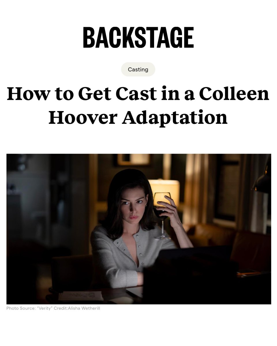 Backstage's tweet photo. “Verity” is officially in theaters—and Colleen Hoover adaptations are becoming a screen genre of their own.

Here’s what actors should know about the casting process, audition expectations, and creatives behind them: https://t.co/7x4cqxJGAG https://t.co/raKYWf1aUc