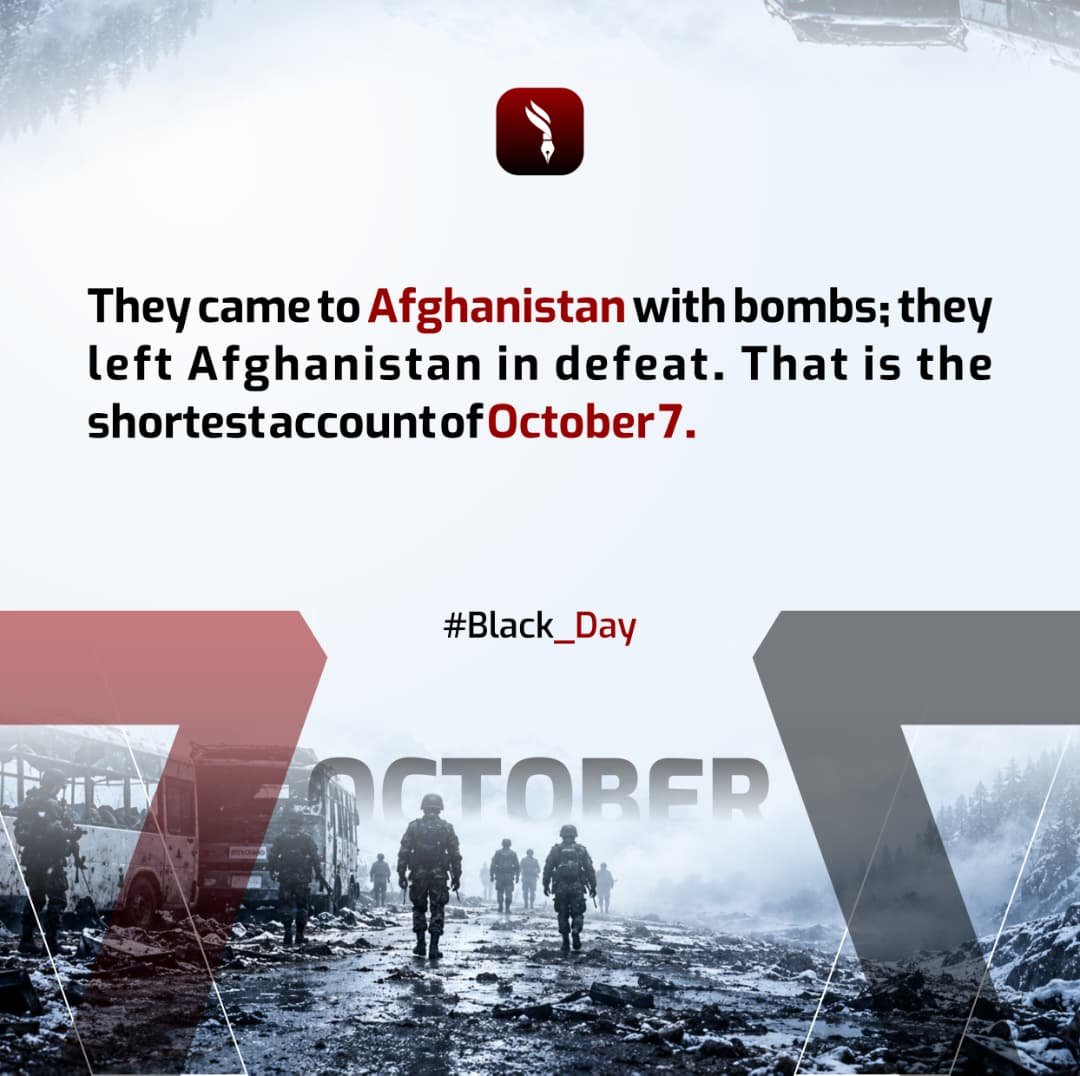 VoiceofUmma's tweet photo. They came to Afghanistan with bombs; they left Afghanistan in defeat. That is the shortest account of October 7.

#Black_Day https://t.co/3Qwlbh5XFV
