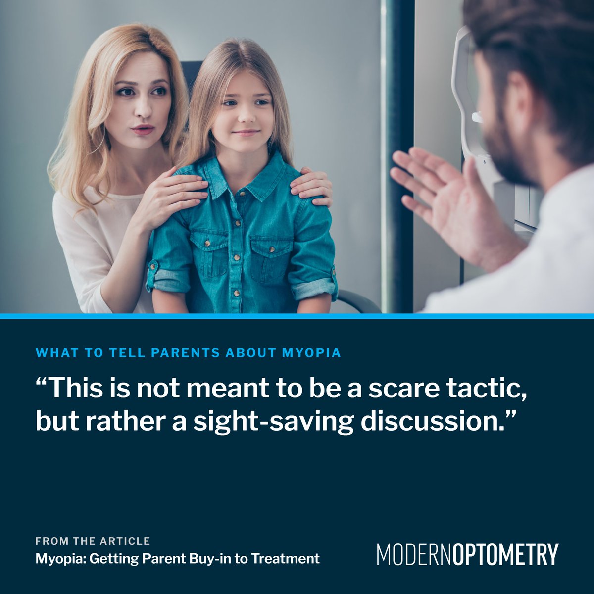 ModOptometry's tweet photo. A myopia treatment plan is only as good as the family's follow-through. Zachary D. Lancaster, OD, on getting parent buy-in, in the July/August issue of Modern Optometry. https://t.co/nYeNuHu3i9 #Optometry #MyopiaManagement #PediatricEyeCare https://t.co/XWVBwrQ0P8