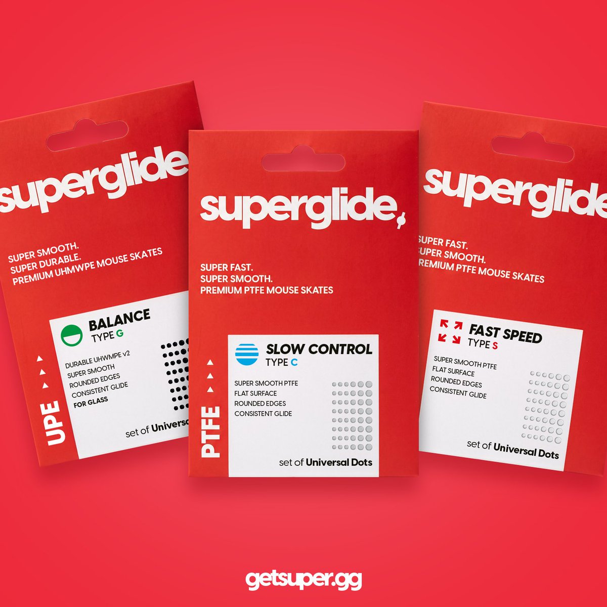 getsupergg's tweet photo. Superglide PTFE is here.

Upgrade your glide without replacing your mouse.

Type S — Fast, effortless glide
Type C — Controlled, precise glide
Type G — UHMWPE dots, made for glass

Full-size skates are available for multiple mouse models, with dot options for customizable setups.

Find your glide. Keep your mouse.