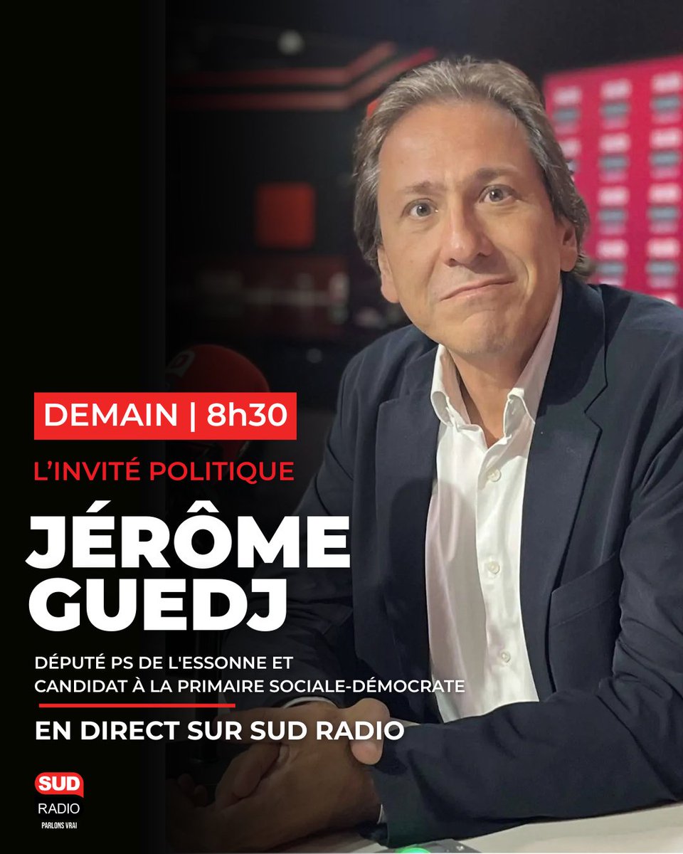 SudRadio's tweet photo. 🎙️ @JeromeGuedj, député PS de l'Essonne et candidat à la primaire sociale-démocrate, sera demain l'invité de Sud Radio, de 8h30 à 9h, au micro de @JacquesCardoze

❓ Vous voulez poser une question à notre invité ? RDV en commentaire ou sur le répondeur au 0 826 300 300 https://t.co/NvSqEmTVz4