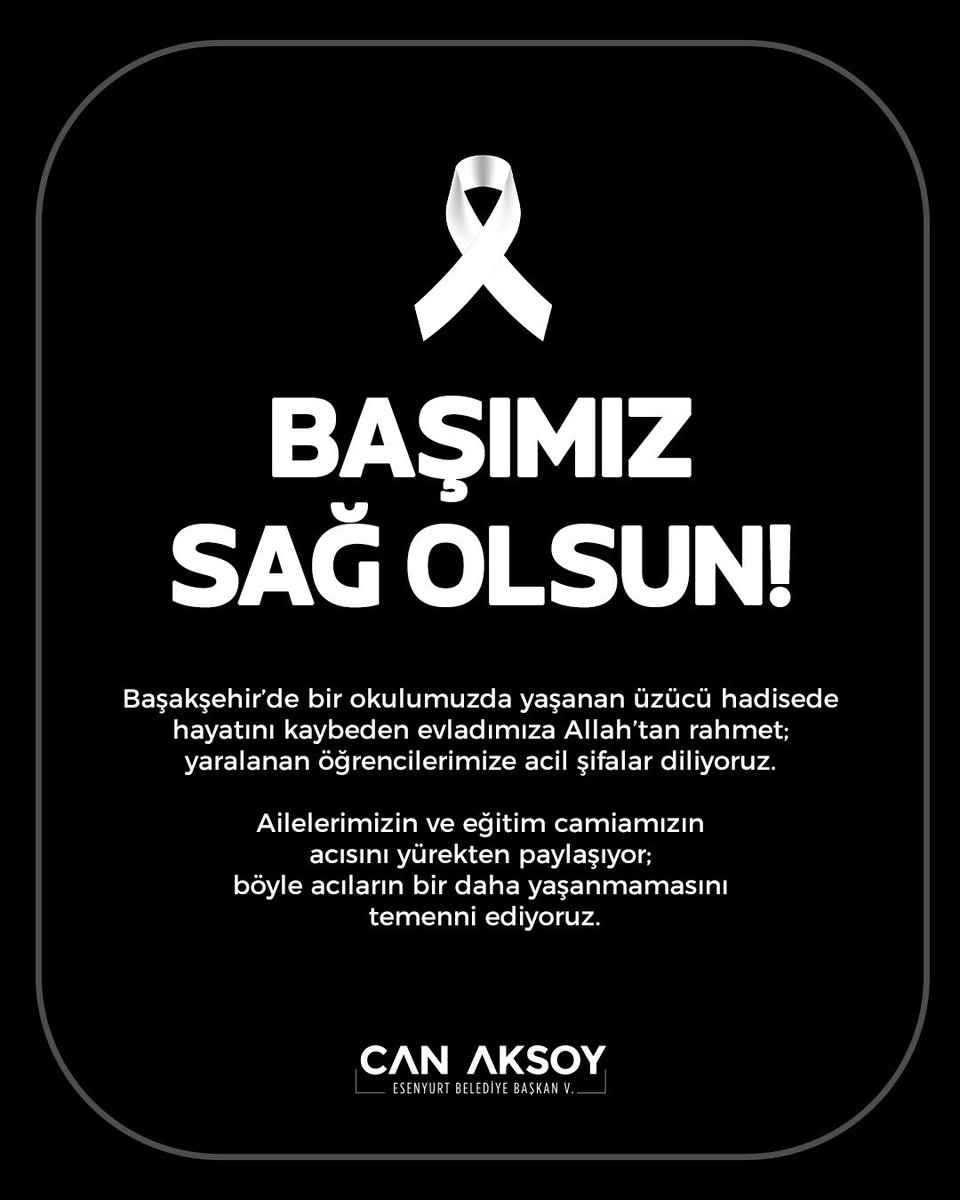 EsenyurtBLDYS's tweet photo. Başakşehir’de yaşanan acı olay nedeniyle derin bir üzüntü içerisindeyiz.

Okul saldırısında hayatını kaybeden evladımıza Allah’tan rahmet, acılı ailesine sabır ve başsağlığı, yaralanan öğrencilerimize acil şifalar diliyoruz. https://t.co/279xfeB9DS