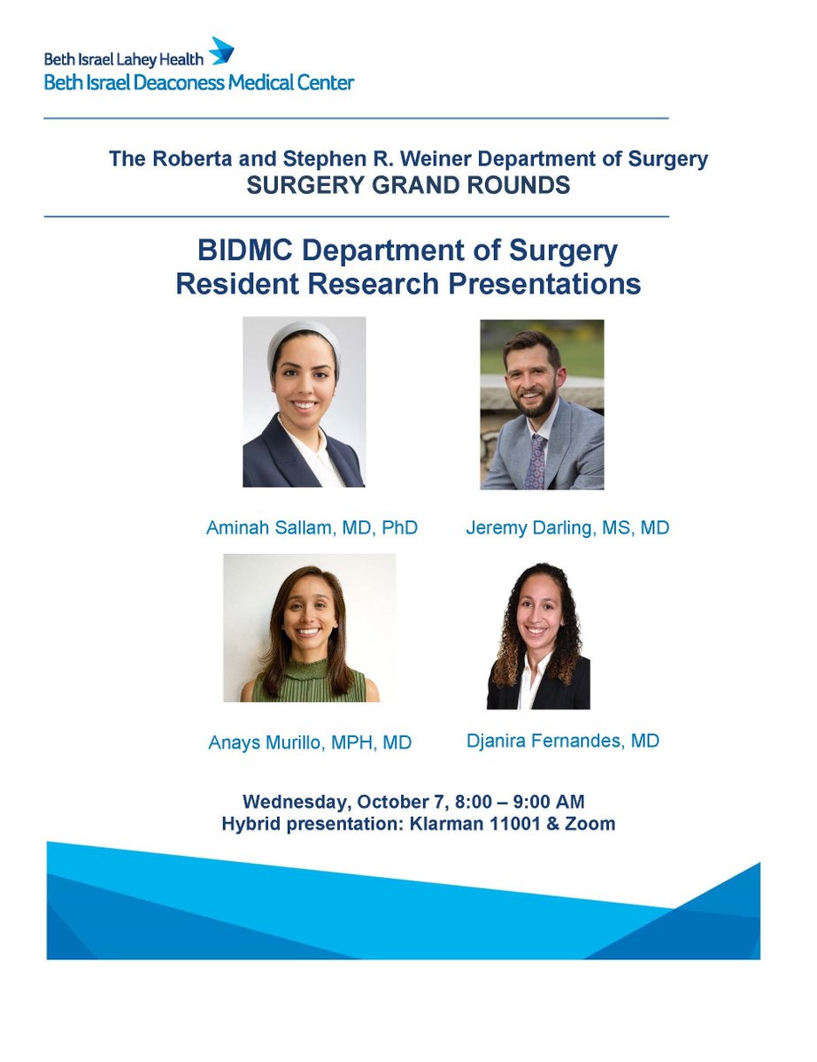 BIDMCSurgery's tweet photo. Surgical Grand Rounds on Wednesday, October 7th, we will feature Resident Research Presentations by Aminah Sallam, MD, PhD, Jeremy Darling, MS, MD, Anays Murillo, MPH, MD, and Djanira Fernandes, MD. To virtually join, email rbeijer@bidmc.harvard.edu. https://t.co/ZmJDgnXI4D