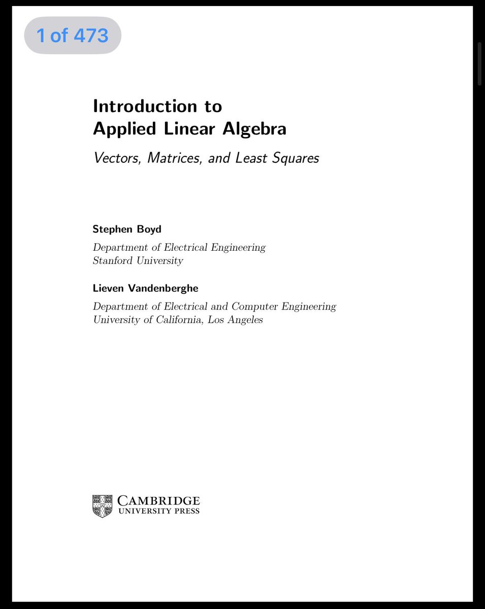 KirkDBorne's tweet photo. “Introduction to Applied Linear Algebra: Vectors, Matrices, and Least Squares”

473-page PDF download here: https://t.co/8mQWCllbXX https://t.co/R0Z8XU0dLe
