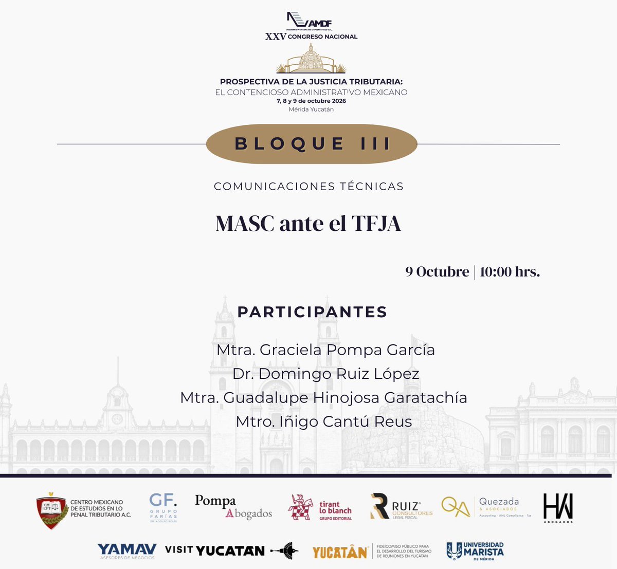 AMDF4's tweet photo. El Bloque III de Comunicaciones Técnicas estará dedicado al análisis de los medios alternativos de solución de controversias ante el TFJA.

9 oct. | 10:00 hrs.
📍@UMaristaMerida 

¡El debate está por comenzar! https://t.co/afEKKSdYSn