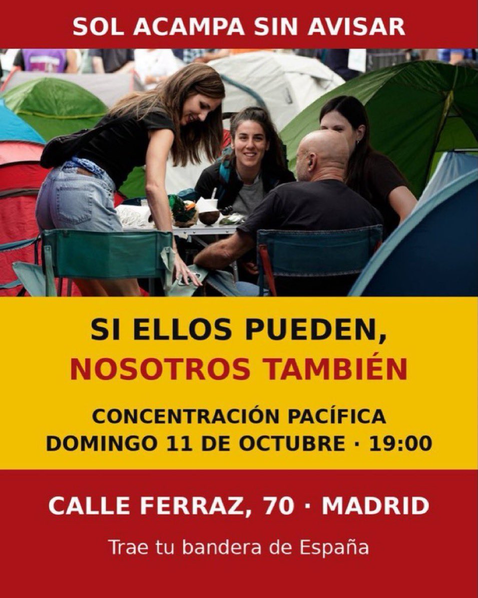FrenteLGTBI's tweet photo. TIC, TAC, ESTE DOMINGO TOCA ACAMPADA EN FERRAZ . 🇪🇸
DOMINGO 11 DE OCTUBRE A PARTIR DE LAS 19 HORAS EN LA SEDE DEL PSOE.
LLÉVATE TÚ TIENDA, LONA , COMIDA Y POR SUPUESTO LA BANDERA DE ESPAÑA, QUE ACAMPAMOS INDEFINIDAMENTE HASTA TUMBAR AL SANCHISMO.
PÁSALO
#AcampadaFerraz 🇪🇸 https://t.co/nJwvGr21n9
