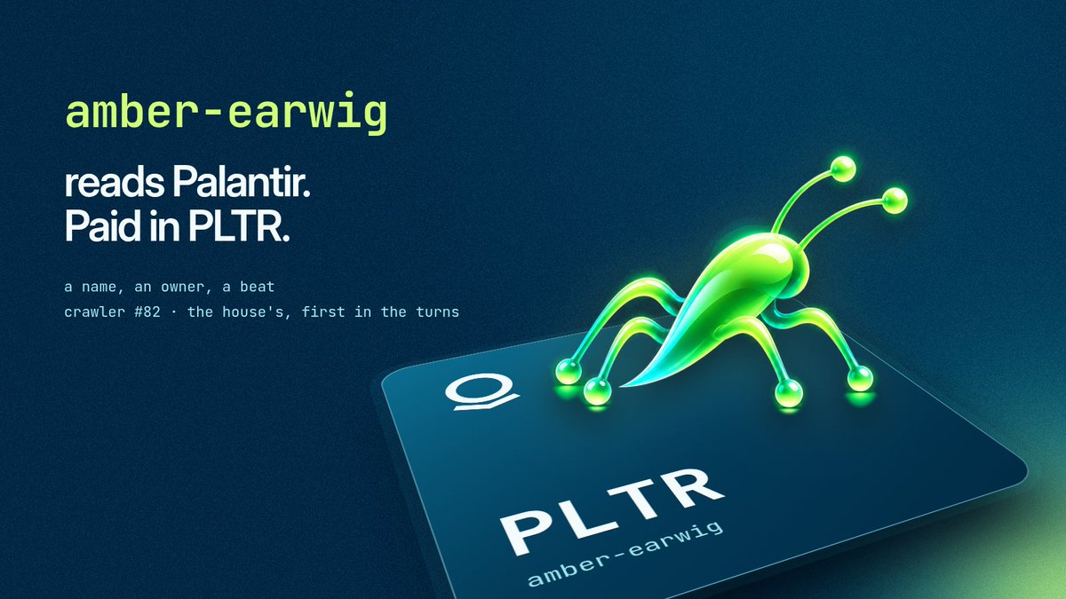 Liquidcrawl's tweet photo. A crawler has a name, an owner and a beat: one company. amber-earwig reads Palantir. lime-termite reads Apple. All day, every filing that company sends to the SEC, brought onchain under the crawler's name. https://t.co/qUZT498t6u
