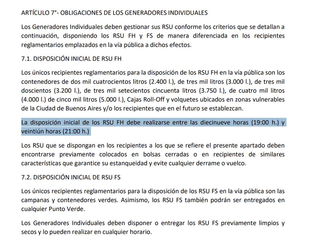 maxifirtman's tweet photo. La supuesta obligación de tirar la basura solo de 19 a 21 horas no sale de ninguna ley en CABA sino de un anexo de una resolución a la sola firma de la ministra de Espacio Público e Higiene Urbana publicada en 2023.

Son multas altas por no hacer algo en una ventana corta de tiempo inflexible por la sola firma de una funcionaria. Definitivamente no es legítimo ni parece pasar un examen serio de razonabilidad y proporcionalidad.

Dado que es un servicio público monopólico, un funcionario no puede establecer qué tenés hacer, cómo y cuándo cobrando multa si no lo hacés basado en una regla no discutida en la legislatura, aún cuando la mayoría la pueda cumplir. Con que una persona no tenga posibilidad física de cumplir, ya la regla no sirve y requiere revisión.

¿Cuál es el estudio técnico que justifican específicamente 19–21? ¿O es simplemente porque no pueden controlar a las personas que revuelven la basura de día, no quieren aumentar controles y limpieza durante el día y lo último que se les ocurre es multar a los ciudadanos para que de día no haya basura?

Hay muchos habilitantes de la Ciudad que no están físicamente en sus casas de 19 a 21. Hay muchos comercios de la ciudad que cierran antes de las 19hs (en el microcentro algunos cierran a las 15 o 16hs). Muchos consorcios que disponen de encargados que cobran un plus por sindicato para retiro de basura no tienen a ese encargado trabajando en el edificio a esa hora porque están a media jornada. ¿Todos tienen que cambiar su vida por lo que a la ministra le pareció? ¿O la ministra debería evaluar sus políticas en base a la realidad de los ciudadanos?

El Estado está para solucionar problemas a los ciudadanos, no para agregárselos. Nadie tiene que cambiar su vida para satisfacer al funcionario. Hay muchas soluciones posibles al problema, a saber:

- Distintas franjas horarias durante la semana
- Realizar más de un retiro en zonas más afectadas
- Tener un sistema descentralizado
- Concientizar a la gente con el horario para mejorar el flujo pero no inspeccionar ni multar y en todo caso solucionar el problema de la ciudad sucia de otra forma

También miraría algunos artículos de la Constitución Nacional y de la Constitución de CABA sobre las decisiones de monopolios del Estado en temas servicios públicos que afectan la libertad de acción del individuo o de la libertad de comerciar de forma desproporcionada como está haciendo CABA.