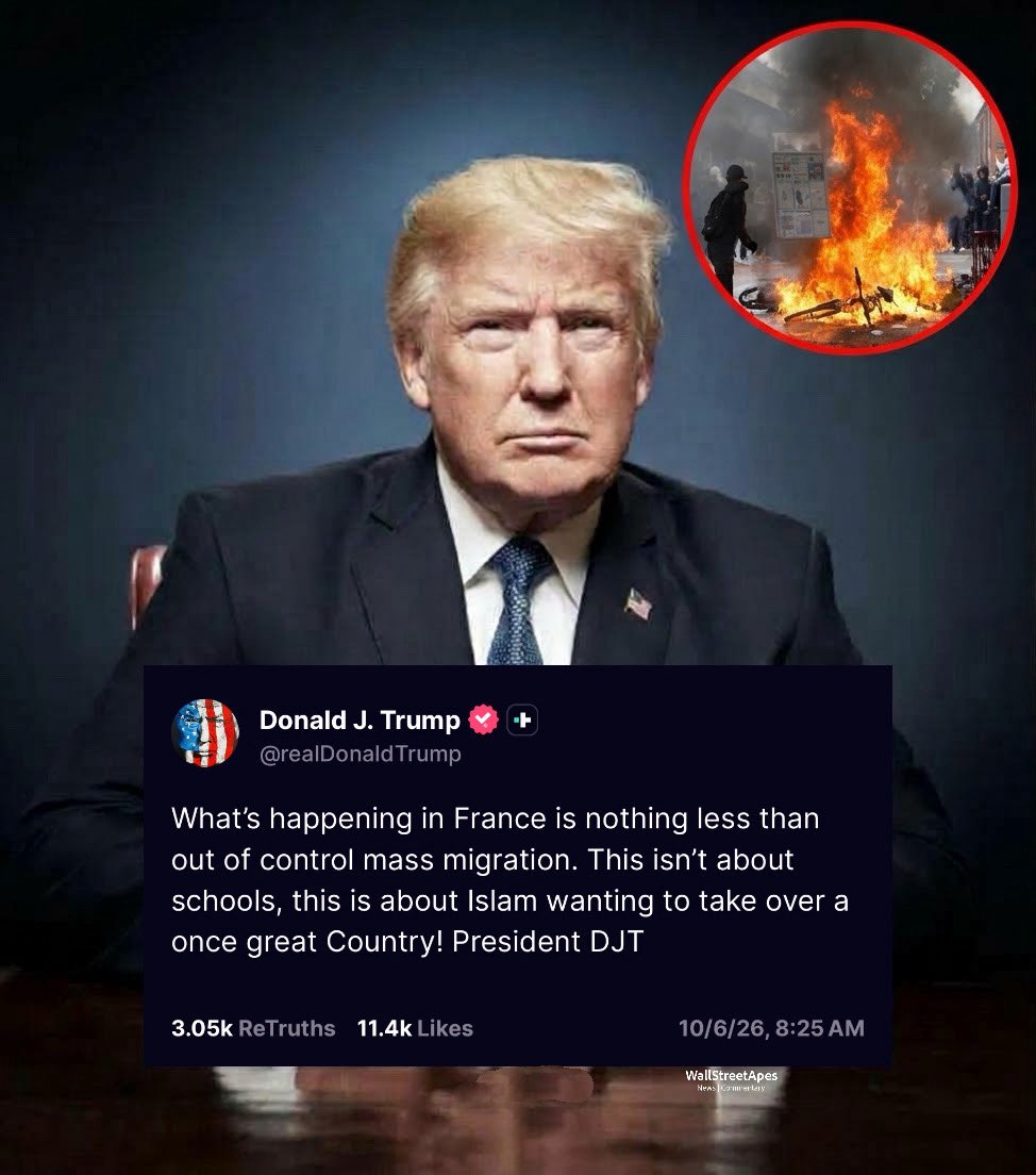 WallStreetApes's tweet photo. Donald Trump comes out and says what other leaders are too afraid to be called racist to say

The problem in France isn’t underfunded schools or guns, is Muslims

Islam is not compatible with Western Civilization. Muslims need to be mass deported from all Western Nations https://t.co/jJmPNEHtgD