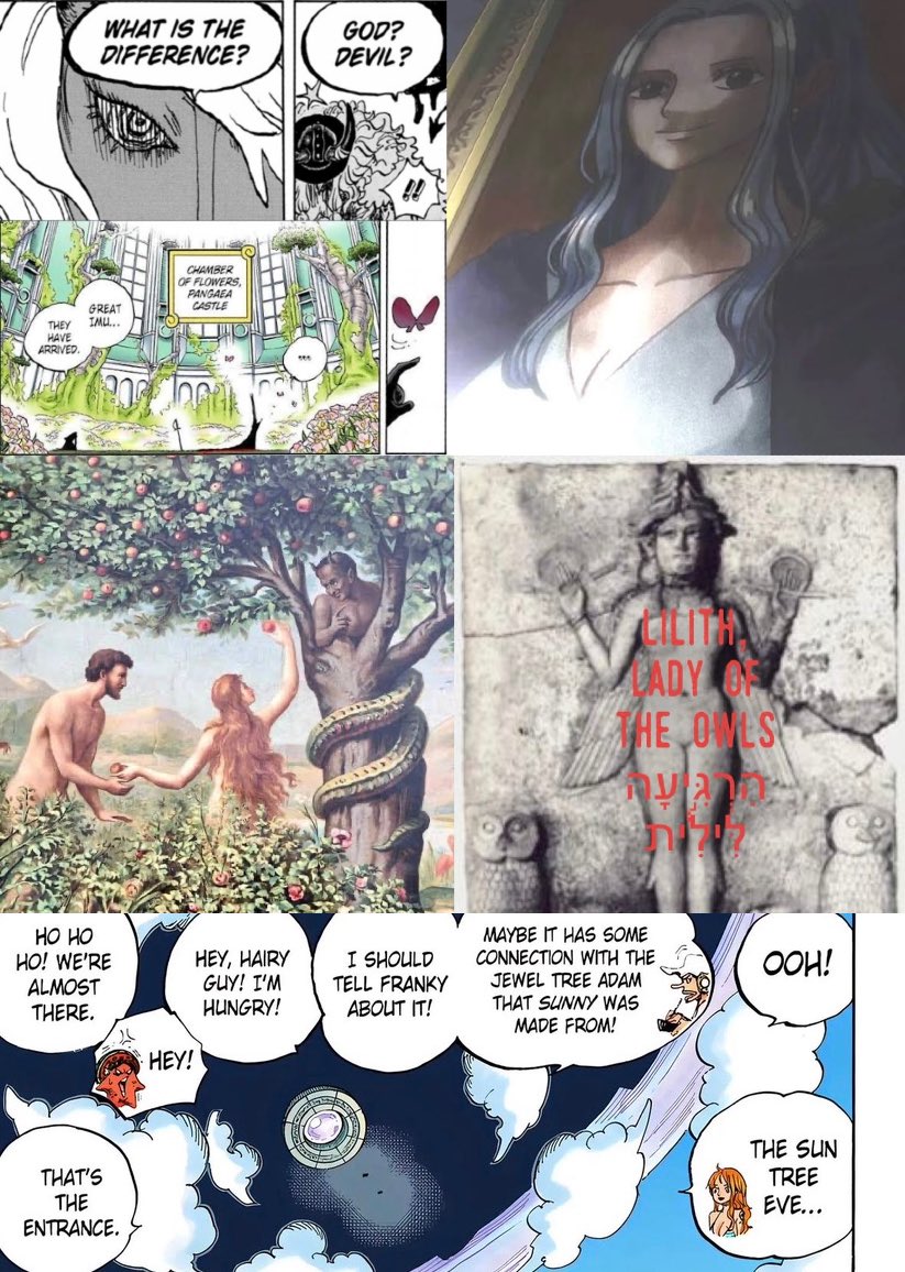 Buggy's tweet photo. #ONEPIECE1195

The Devil (Imu) tempted Eve in the Garden of Eden to eat the Forbidden Fruit 

Lilith (Lili) was said to be the first wife of Adam who escaped Eden after stating she was equal with man and refused to come back 

It seems Oda is making a lot of symbolism here with putting Imu and Lili at the Adam and Eve Trees at the end of the Void Century

Lili living in Elbaph and passing down things to owls just made a lot of connections 🤯