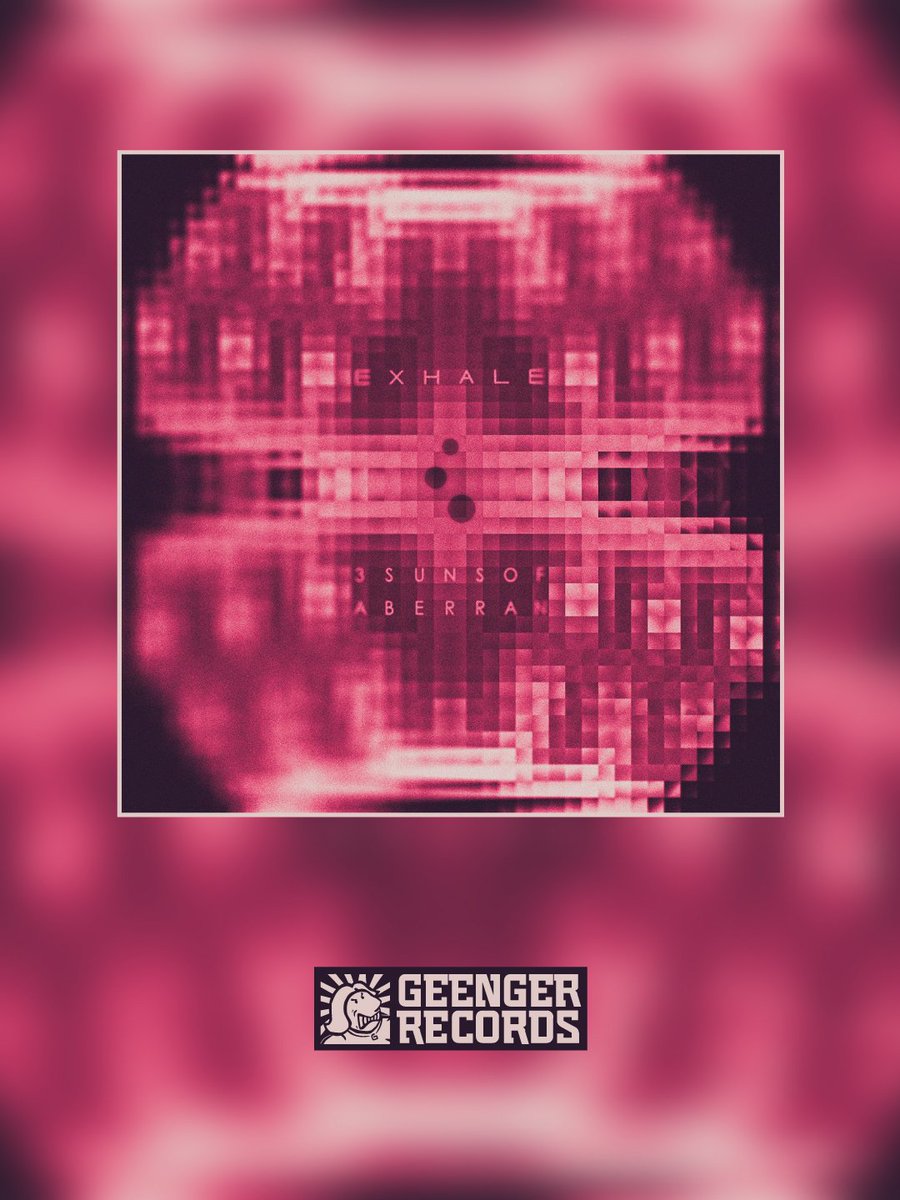GeengerRecords's tweet photo. "Exhale" by 3 Suns of Aberran → https://t.co/PW4Lp2D79t https://t.co/pi57srTeBE