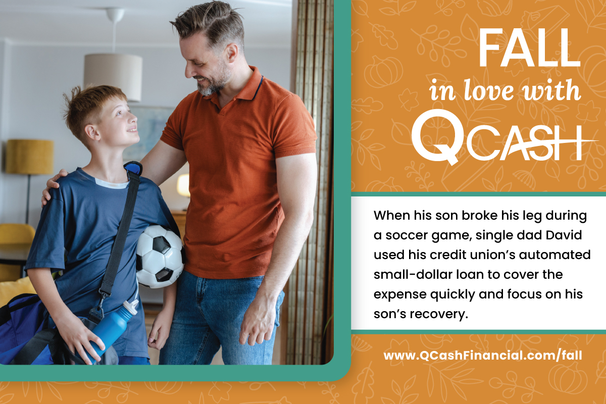 QCashFinancial's tweet photo. As a single parent, David already had enough on his plate preparing his kids for the school year — then came a surprise medical expense when his son broke his leg playing soccer in the park with his friends. Thanks to his credit union’s fully automated small-dollar loan program, David was able to handle the bill and focus on what mattered most: his son’s recovery. Learn how you can help members like David this fall at https://t.co/YTC4Y2JkQi.