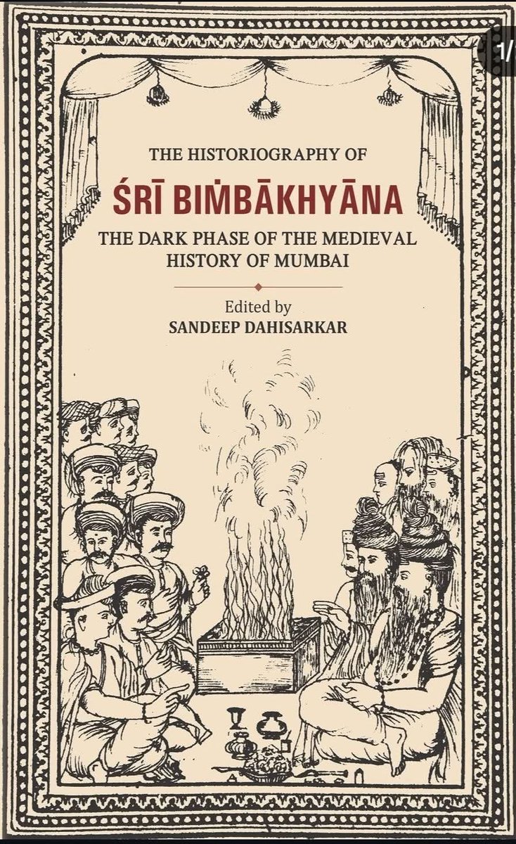 ADeshmukh41138's tweet photo. The Historiography of Śrī Bimbākhyāna, edited by Sandeep Dahisarkar, sheds light on the forgotten medieval history of Mumbai. It traces the history of the Marathi king Bimbadev Jadhavrao, whose name is said to have eventually given rise to the name “Bombay.” https://t.co/MOuvqzyjnv