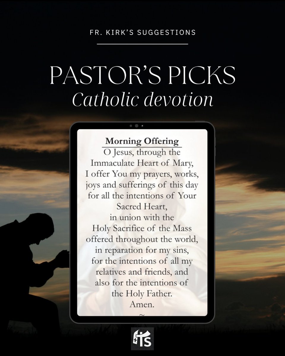 FrSlattery's tweet photo. Today's Pastor's Pick is a Catholic devotion - the Morning offering.

Each morning, offer the day—prayers, works, joys, and sufferings—to God, often through the Sacred Heart of Jesus and united to the Mass. This simple habit turns ordinary hours into a continuous gift. It is meaningful because it sanctifies the whole day at its start and keeps the heart oriented toward God amid distraction.