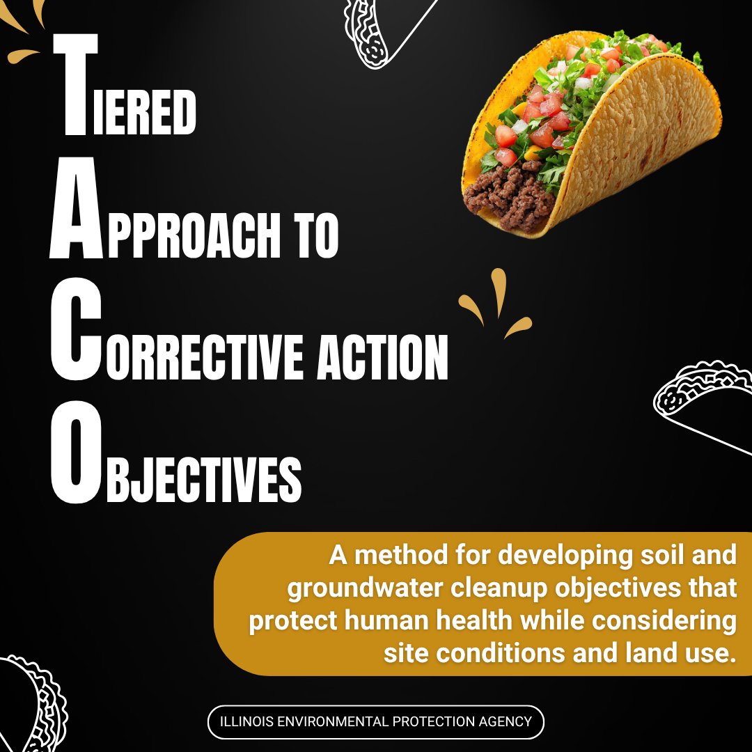 ILEPA's tweet photo. 🌮 You know tacos. We know TACO.

At Illinois EPA, TACO stands for Tiered Approach to Corrective Action Objectives, a method for developing remediation objectives that protect human health and take site conditions and land use into account.

Learn more: https://t.co/tbeV72EtBp https://t.co/N6fQp2pXkJ