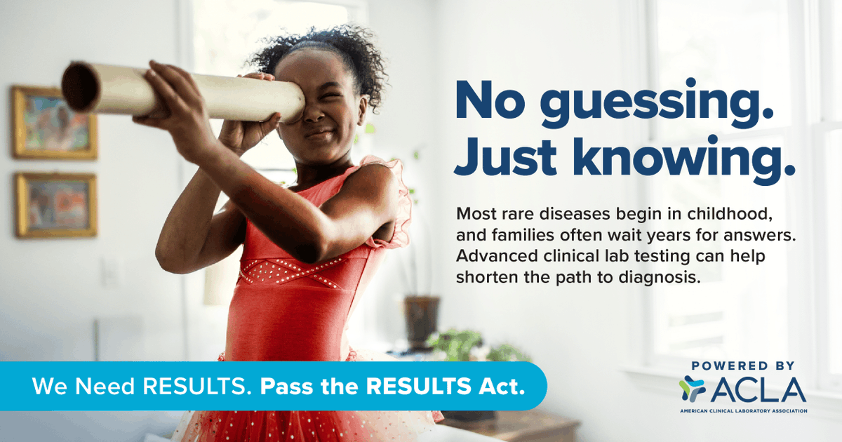 ACLAlabs's tweet photo. Time is precious, especially for patients with rare diseases. Clinical laboratory testing can help shorten the path to a diagnosis and provide information that helps guide care. Congress must pass the #RESULTSAct to protect access to essential testing: https://t.co/DbSbLDo6vu. #NoGuessingJustKnowing