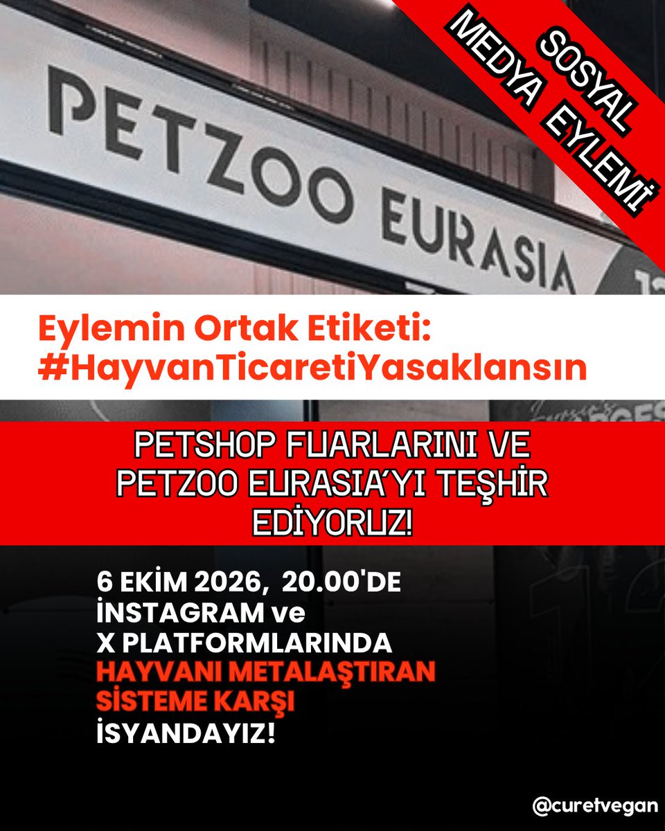 curetvegan's tweet photo. #HayvanTicaretiYasaklansın
*Sosyal Medya Eylemi*
PETSHOP FUARLARINI VE PETZOO EURASIA’YI TEŞHİR EDİYORUZ!
6 EKİM 2026, 20.00'DE
İNSTAGRAM ve
X PLATFORMLARINDA HAYVANI METALAŞTIRAN SİSTEME KARŞI İSYANDAYIZ!
#eylem https://t.co/PAyvlA06ql