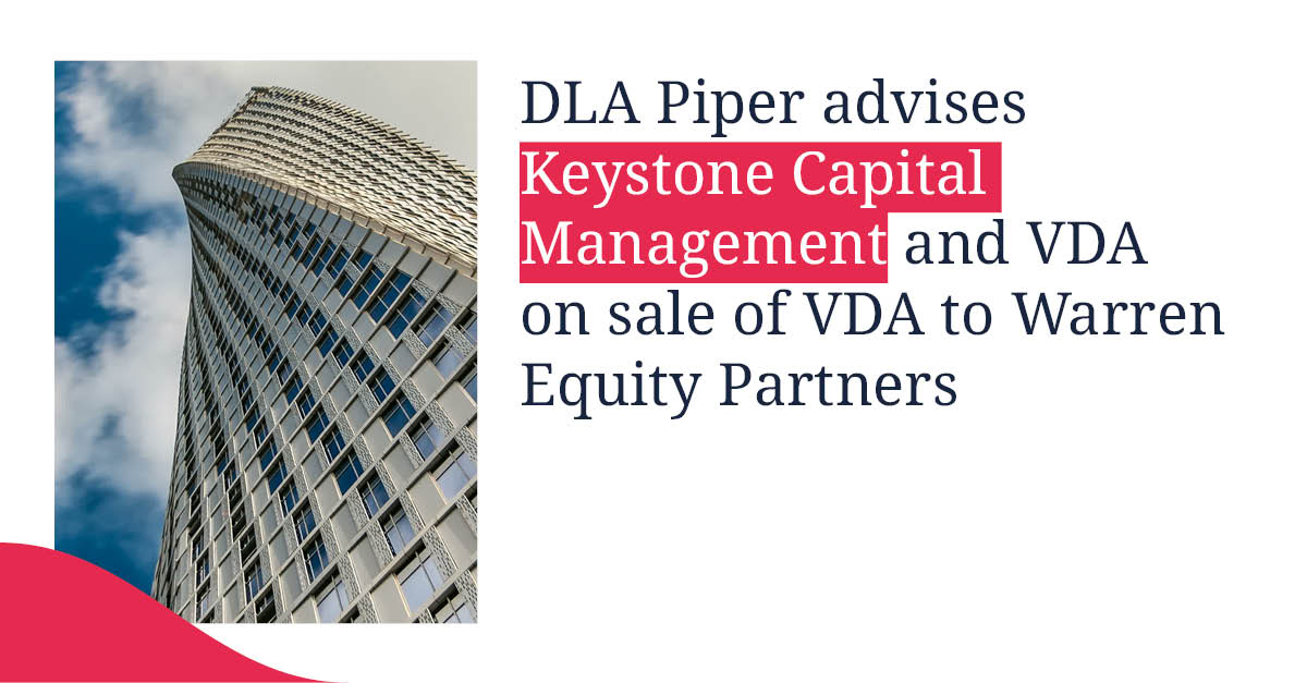 DLA_Piper's tweet photo. DLA Piper advised Keystone Capital Management, LP and VDA in the completed sale of VDA to funds managed by Warren Equity Partners, LP.

Read more: https://t.co/VuIa5UeNq1 https://t.co/kKhrZZSHaG