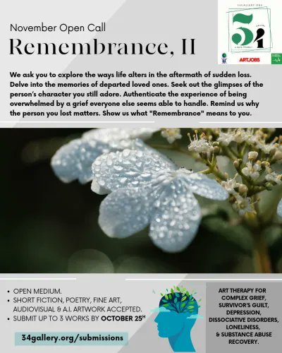 web_horizons's tweet photo. Show me and 34 Gallery your best Remembrance artwork and tag your friends.
Our "Remembrance, II" #OpenCall has been created to explore grief, survivorsguilt, depression & loneliness.
Fine Art, AI art, Audiovisual Art, Poetry & Short Fiction accepted. @muriellondon @Lucidjordan79
Submit by October 25th: 🔗🔽