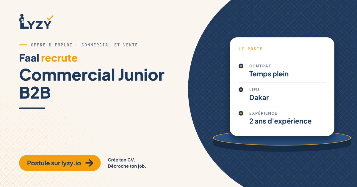 Lyzy_io's tweet photo. Faal recrute un Commercial Junior B2B à Dakar (2 ans d'expérience, vente B2B).
https://t.co/EkVYp6NNLv #Emploi https://t.co/vG627mdTzr