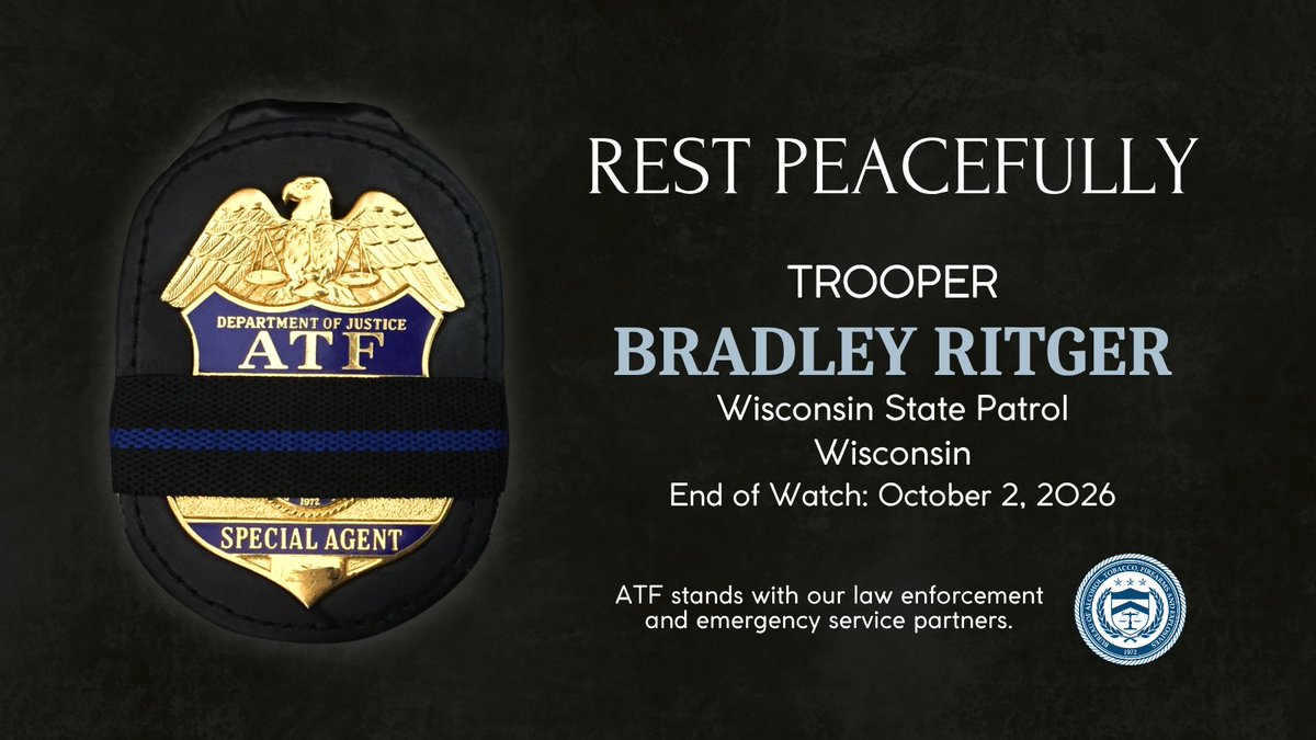 ATFHQ's tweet photo. Our condolences are with @wistatepatrol and the family and friends of Trooper Bradley Ritger, who died while attempting to stop a fleeing suspect. He served with the state patrol for five years and previously with the @WICorrections for three years. #LODD #EOW @ATFStPaul https://t.co/gpgAttvc0b