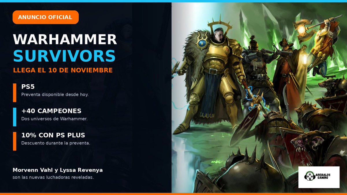 ArebalosGaming's tweet photo. ⚔️ WARHAMMER SURVIVORS YA TIENE FECHA
Llega el 10/11 a PS5 con más de 40 campeones. Morvenn Vahl y Lyssa Revenya son las nuevas incorporaciones reveladas.
La preventa ya está disponible y ofrece 10% de descuento a miembros de PS Plus.

#WarhammerSurvivors #PS5 #Warhammer https://t.co/EonxMEaKLs