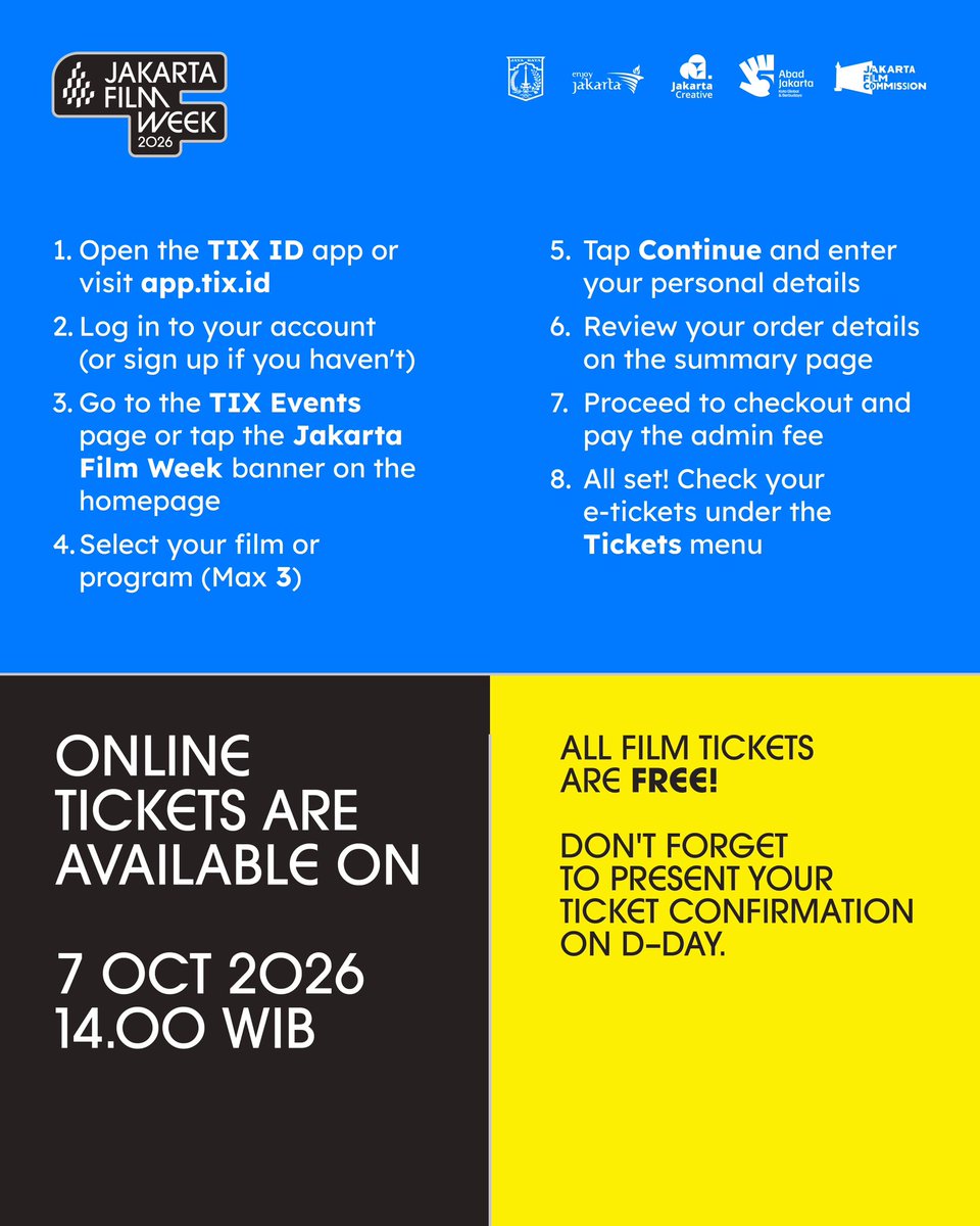 jakartafilmweek's tweet photo. You can see full Jakarta Film Week line up on https://t.co/Z1XKEPhyTr 🎬✨

Online film tickets for Jakarta Film Week 2026 will be available on TIX ID from 7 October 2026, 14.00 WIB.

All film tickets are FREE, only platform fee applied!

#JakartaFilmWeek #JakartaFilmWeek2026 https://t.co/8oLcxOwm8u