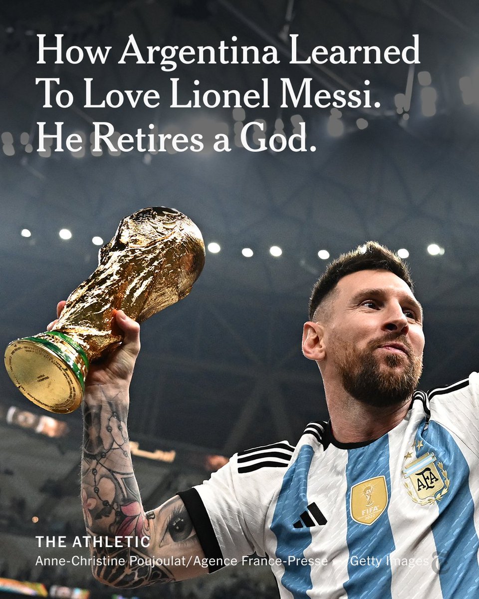nytimes's tweet photo. From @TheAthleticFC: For years, there were many people in Argentina who criticised Lionel Messi, scorned him, rejected him, and even booed him. But he now bows out a legend. https://t.co/isAKw3yczM https://t.co/WeuSbpu2L8
