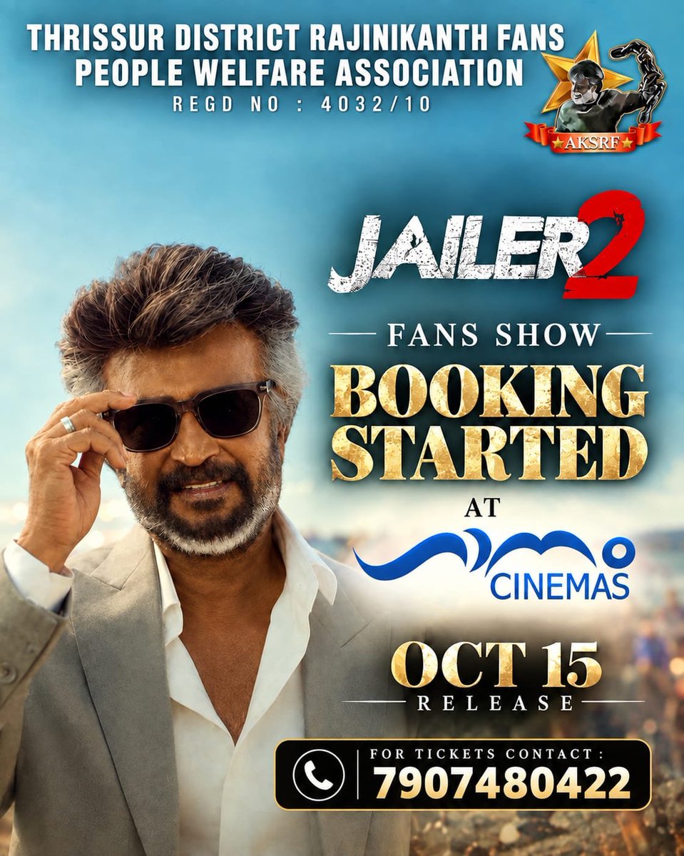 RajniSabareesh's tweet photo. #Jailer2 Fans Show Booking Started At Ganam Cinema's Thrissur  

For Tickets Contact : 7907480422

#ThrissurRajiniFans #RajiniFans #Thrissur #GanamCinemas #Rajinikanth #AKSRF #ജയിലർ2 #FansShow #RajinikanthFans https://t.co/ud6eXjzkp8