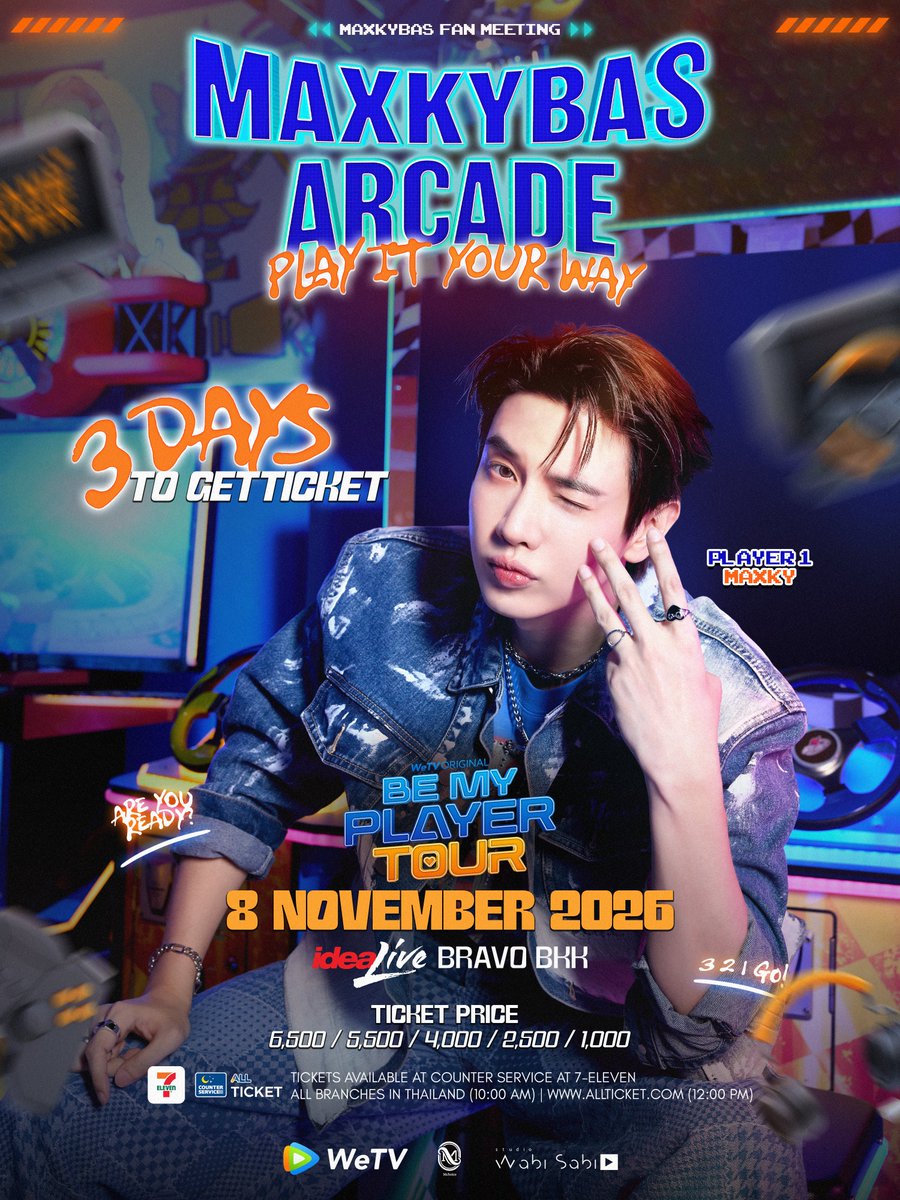 MchoiceTH's tweet photo. 3 Days left !
To get ticket

MAXKYBAS FAN MEETING

MAXKYBAS ARCADE
PLAY IT YOUR WAY

☆ SAVE THE DATE
8 November 2026
at IDEA LIVE, BRAVO BKK

☆ TICKETS AVAILABLE | 10 October 2026
at Counter Service at 7-Eleven (10:00 AM)
& https://t.co/P4cYgxgzvK (12:00 PM)

🎮∗ ꊞ 👾⁺ ₊

#MaxkyBas2ndFM
#BeMyPlayerTour
#maxky_rp #bbasjtr
#maxkybas
#MchoiceTH #WeTVth