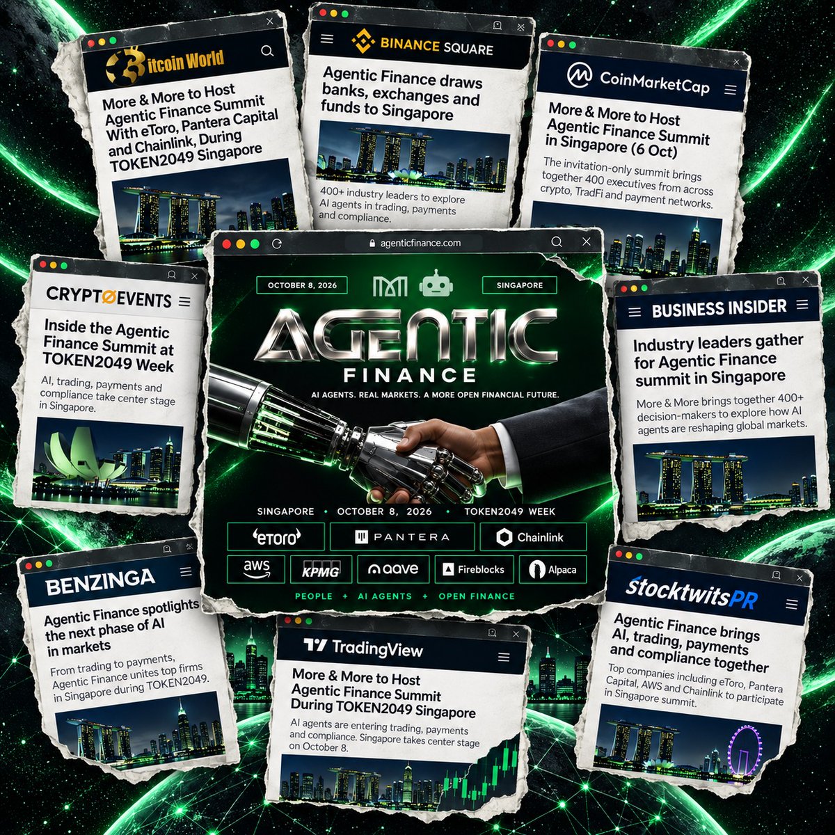 afinancesummit's tweet photo. The press is catching up with what we’ve been feeling for weeks.

@Benzinga , @CoinMarketCap , @binance , @ItsBitcoinWorld , @tradingview , @BusinessInsider  , @Stocktwits  and others are all talking about Agentic Finance from slightly different angles, but the signal is the same.

Something real is happening around AI and finance, and tomorrow the people building it are all in one room.

Singapore, see you at Suntec! 🇸🇬

#AgenticFinance #TOKEN2049 #TOKEN2049Singapore #AI #FinTech #Crypto #Web3 #DeFi #PredictionMarkets #FutureOfFinance